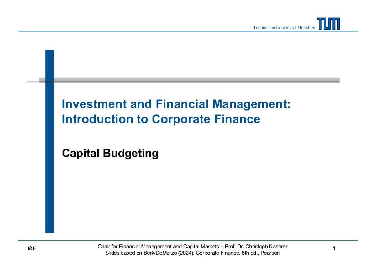 03 Capital Budgeting with notes - Technische Universität München ...