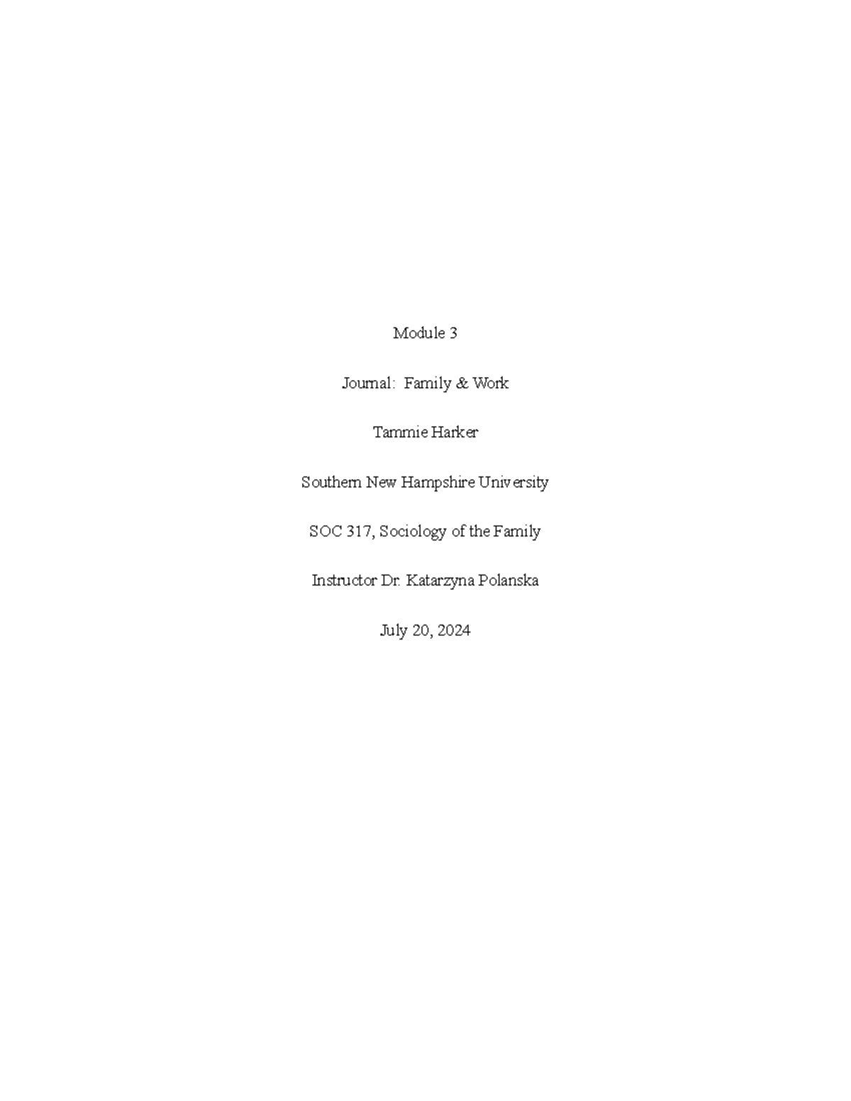 SOC 317 Sociology OF THE Family Module 3 Journal Family AND WORK Tammie ...