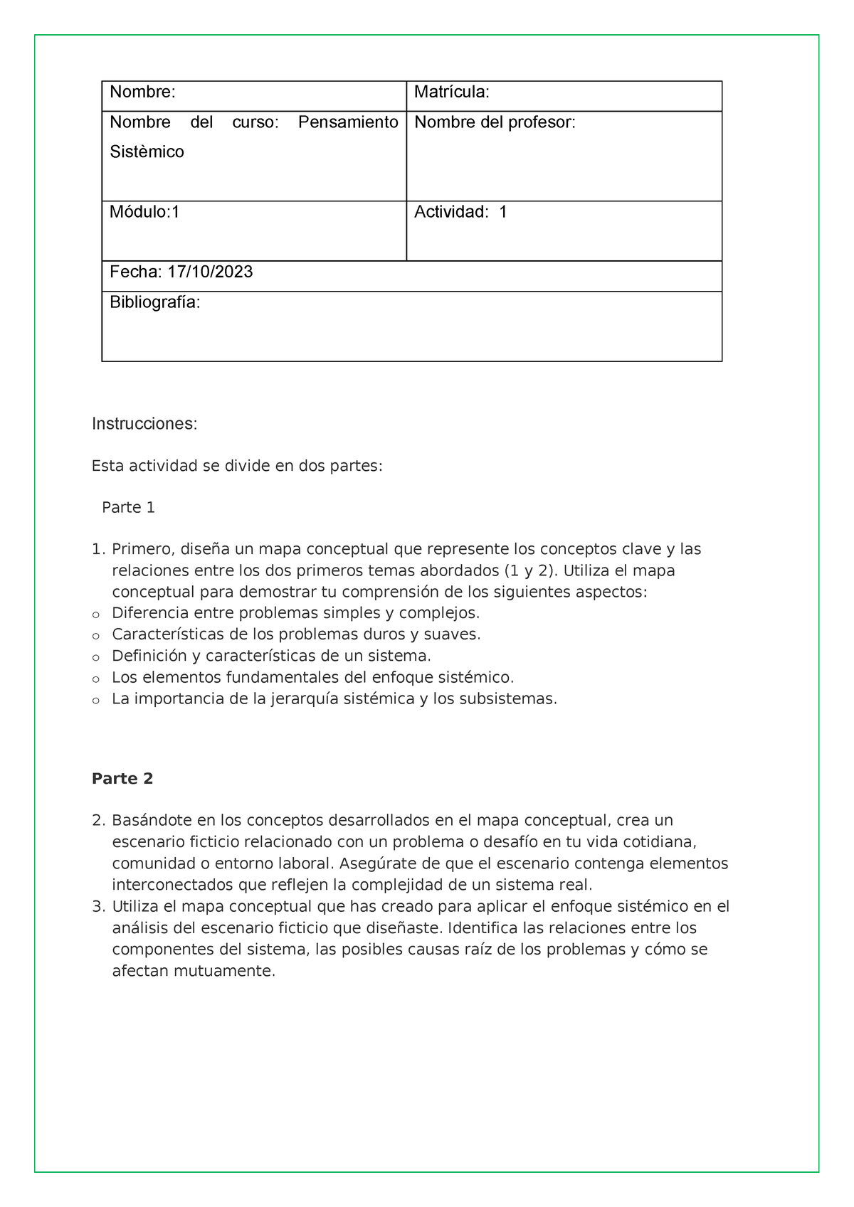 Actividad 1.3 - copia - Nombre: Matrícula: Nombre del curso ...