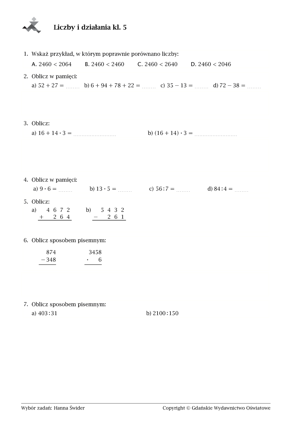 Liczby i działania kl.5 dostosowanie Liczby i działania kl. 5 1. Wskaż przykład, w którym