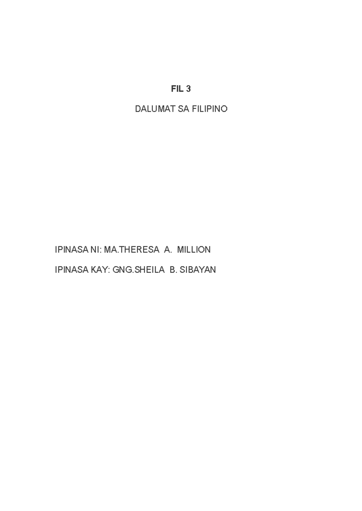 Dalumat - FIL 3 DALUMAT SA FILIPINO IPINASA NI: MA A. MILLION IPINASA ...