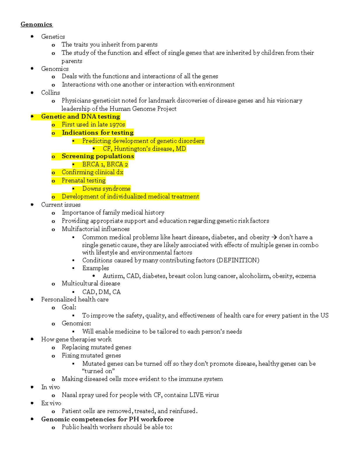 Exam 4 Study Guide - Genomics Genetics o The traits you inherit from ...