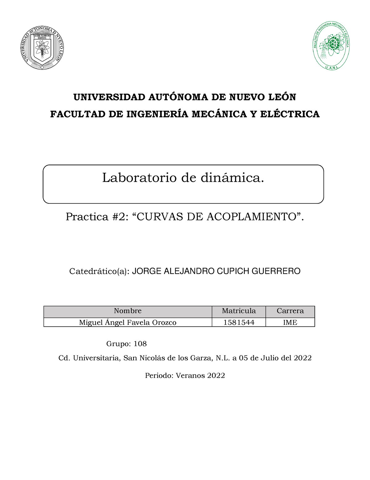 Practica 2 - Dinamica - UNIVERSIDAD AUT”NOMA DE NUEVO LE”N FACULTAD DE ...