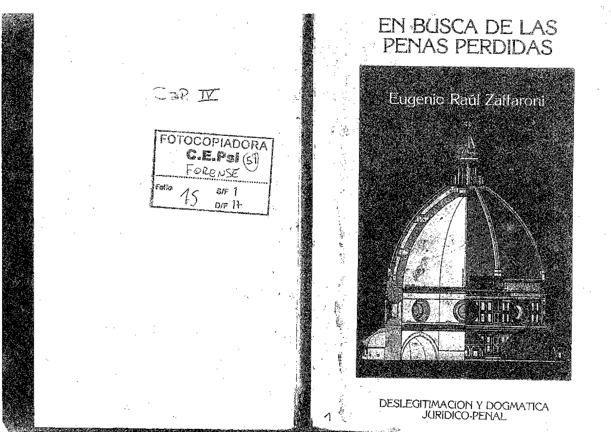 15. Zaffaroni (1998) En busca de las penas perdidas. Cap 4. Necesidad y