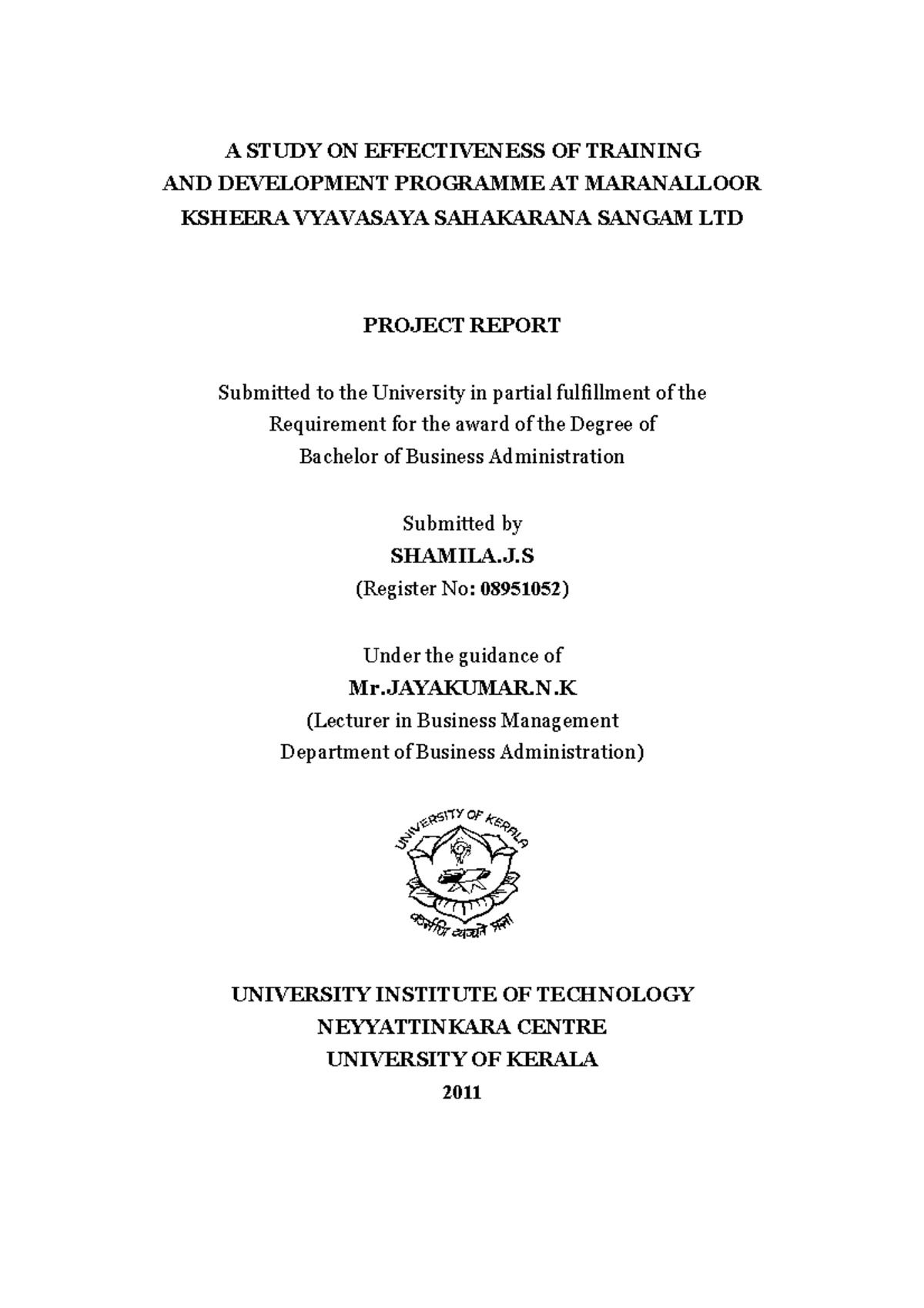 A Study ON Effectiveness ( 1) A STUDY ON EFFECTIVENESS OF TRAINING