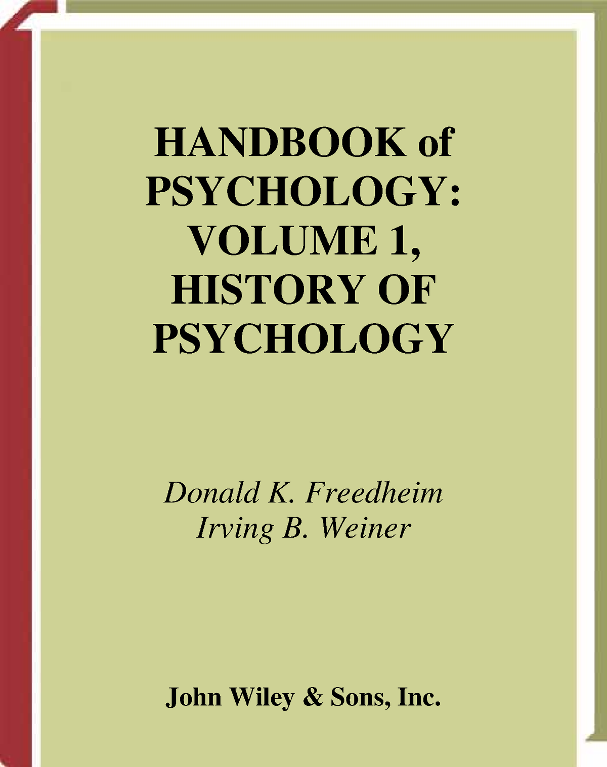 Handbook-of-psychology - HANDBOOK Of PSYCHOLOGY: VOLUME 1, HISTORY OF ...