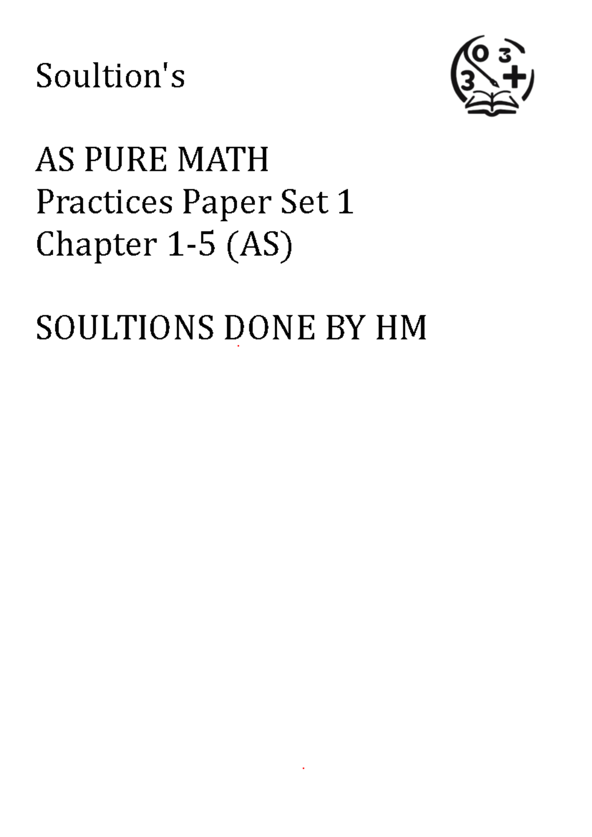 SoultionsEdexcel AS pure practice paper set 1 chapter 15 Soultion's