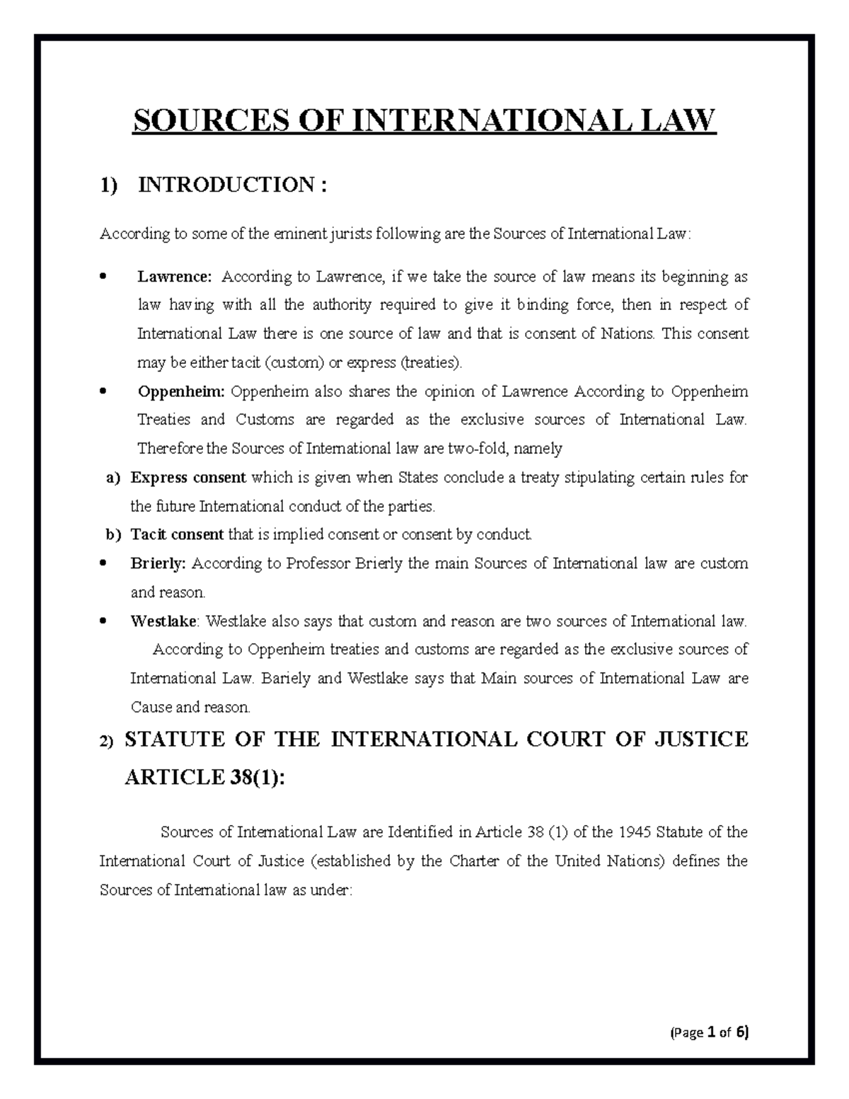 Sources of International Law SOURCES OF INTERNATIONAL LAW 1