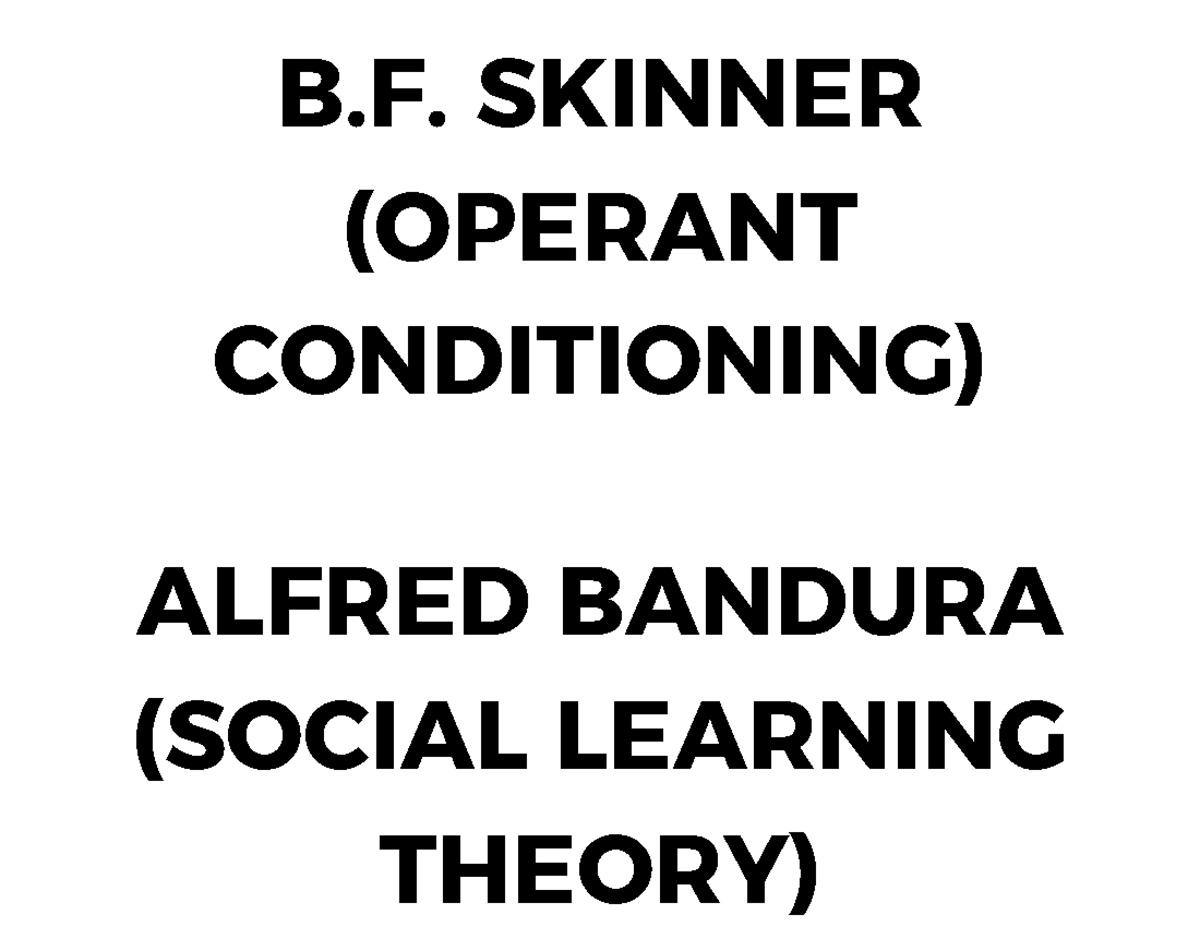 B F Skinner Operant Conditioning B Skinner Operant Conditioning