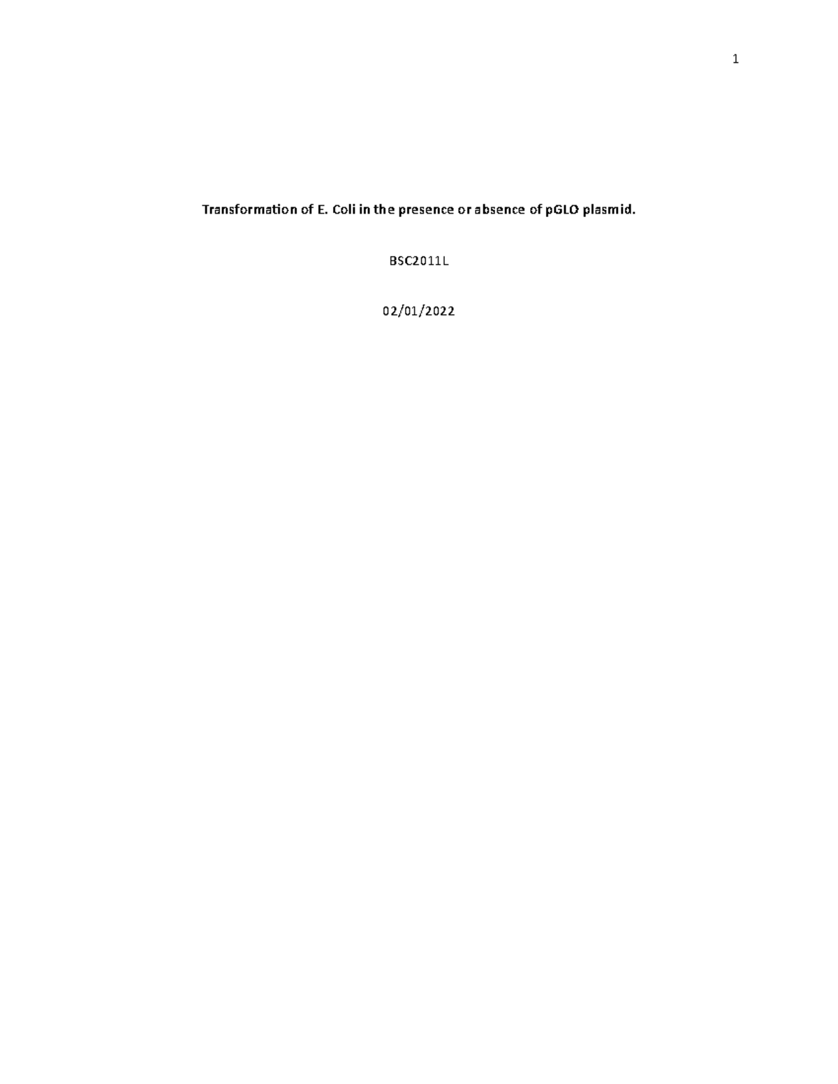 Transformation of E Lab 1 - Transformation of E. Coli in the presence ...