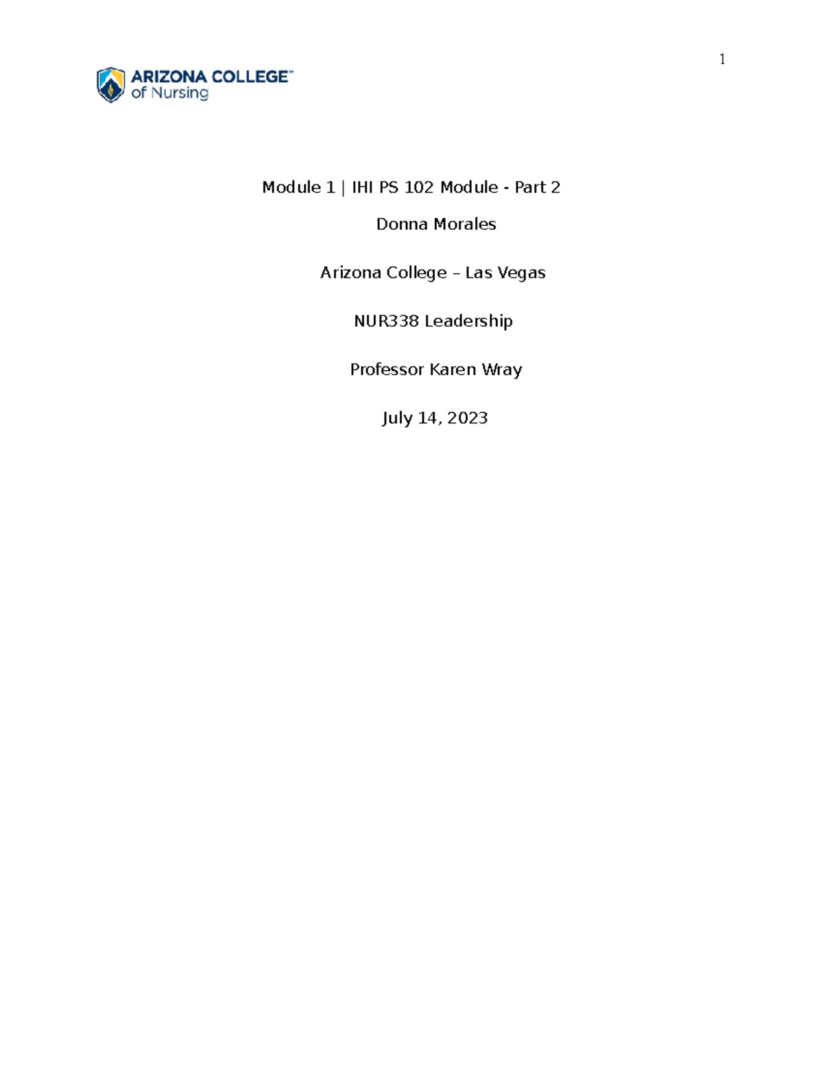 Module 1- IHI PS 102 Module - Part 2 Swiss Cheese - NUR 338 - Arizona ...