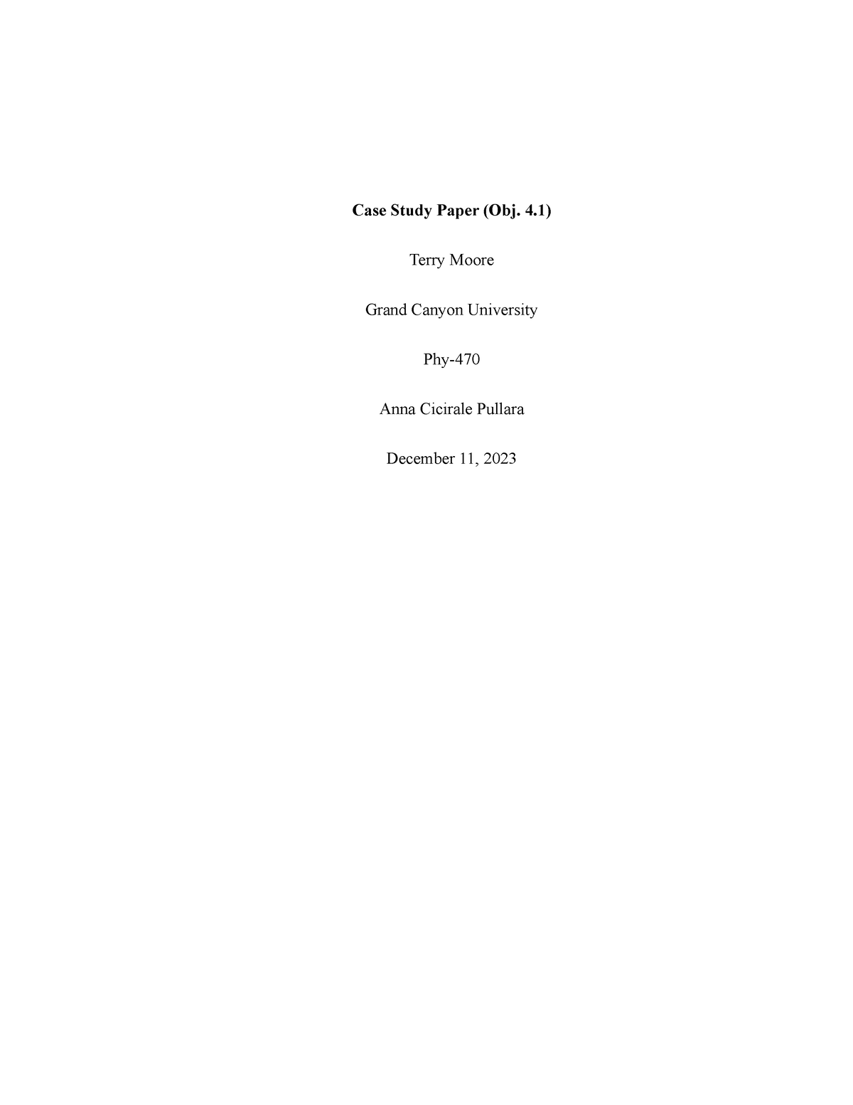 Phy-470 Jorge Case Study TM - Case Study Paper (Obj. 4) Terry Moore ...