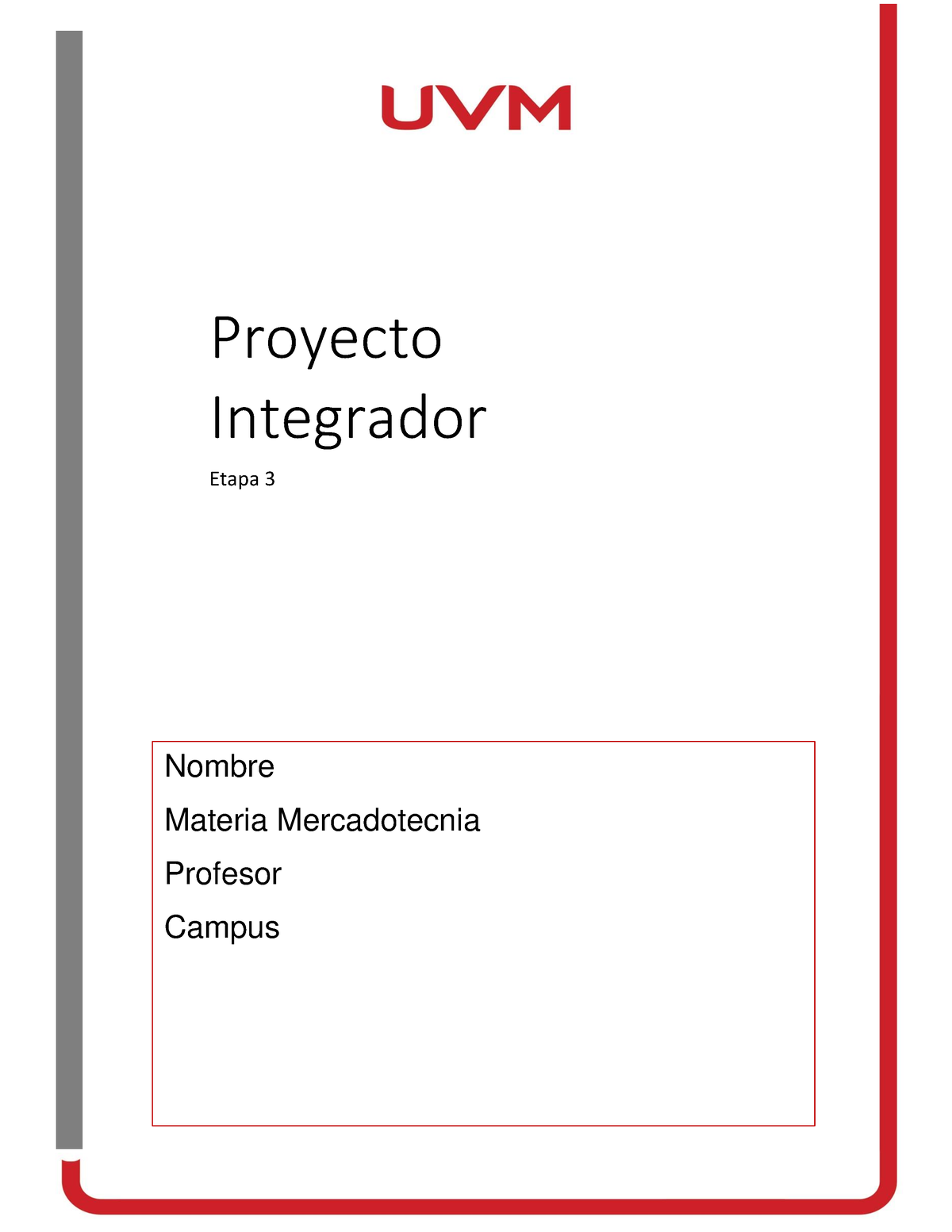 Proyecto Integrador Etapa 3 - Proyecto Integrador Etapa 3 Nombre ...