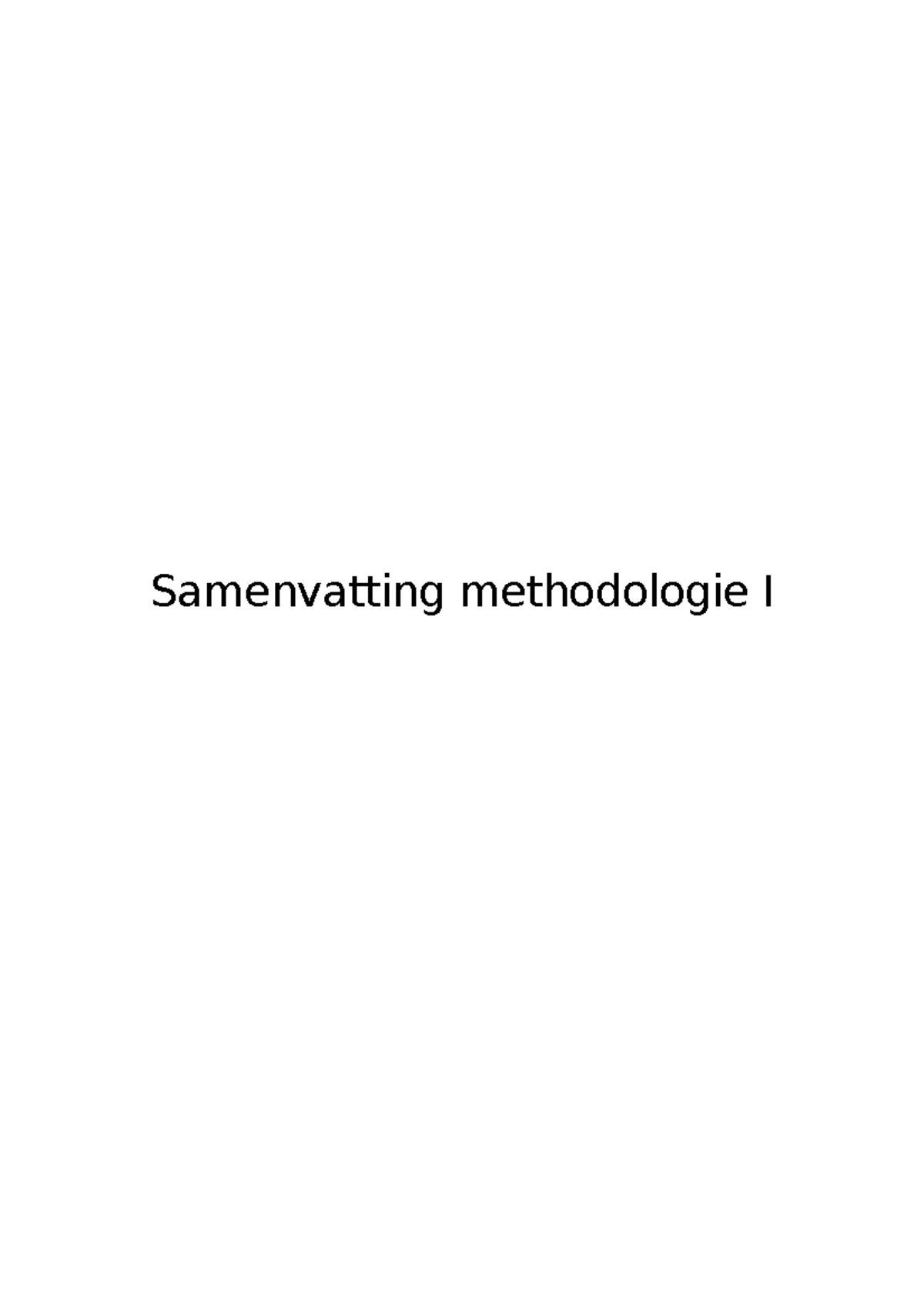 Samenvatting Methodologie I - Systematische Procedures? ####### A ...