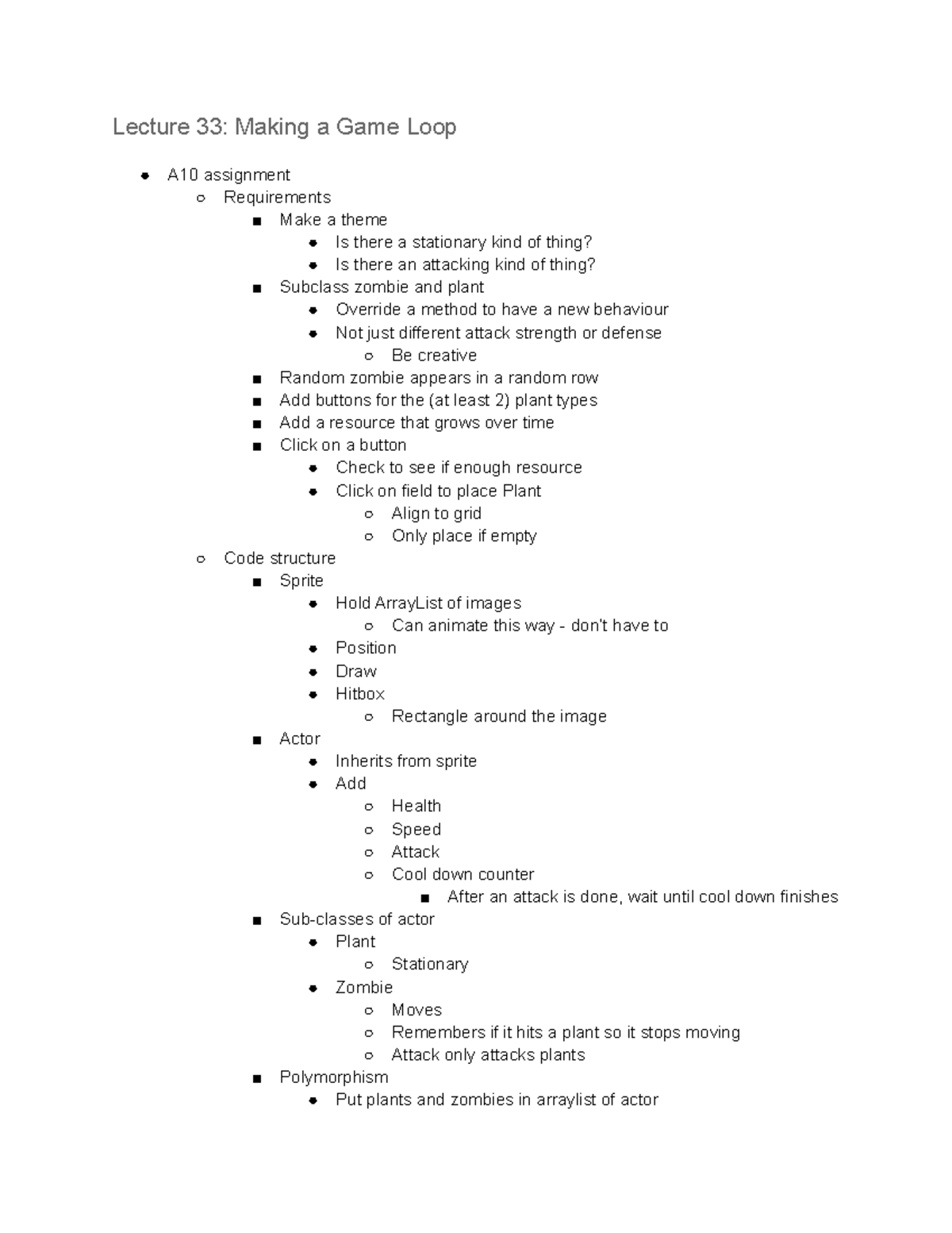 Making a game loop Lecture 33 Making a Game Loop A10 assignment
