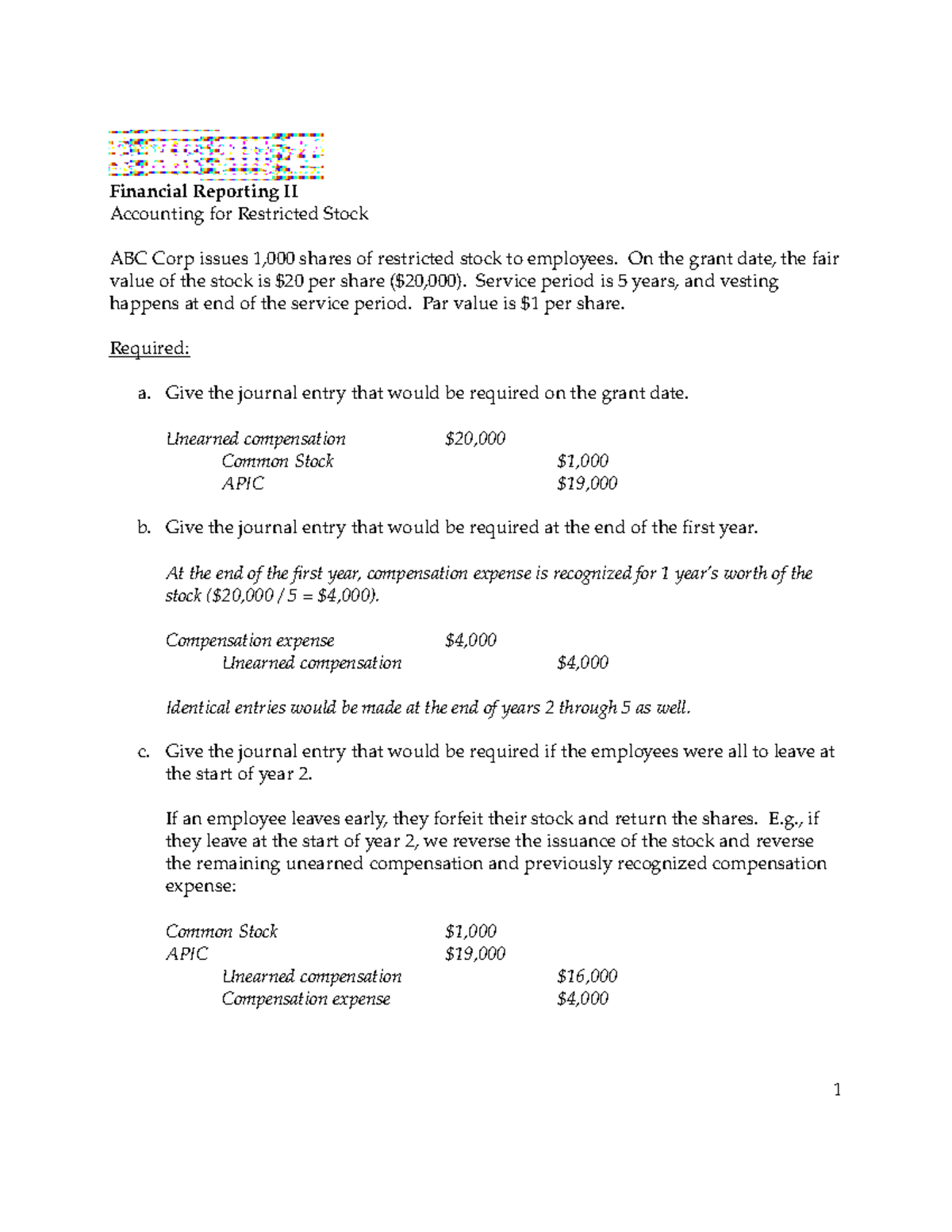 Restricted stock example solution Financial Reporting II Accounting for Restricted Stock ABC