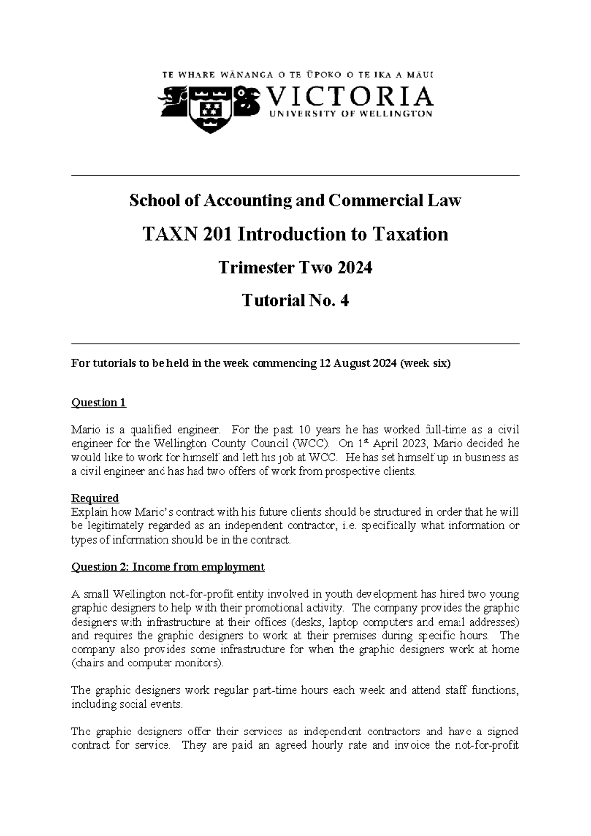 Tutorial 4 questions-1 - School of Accounting and Commercial Law TAXN ...