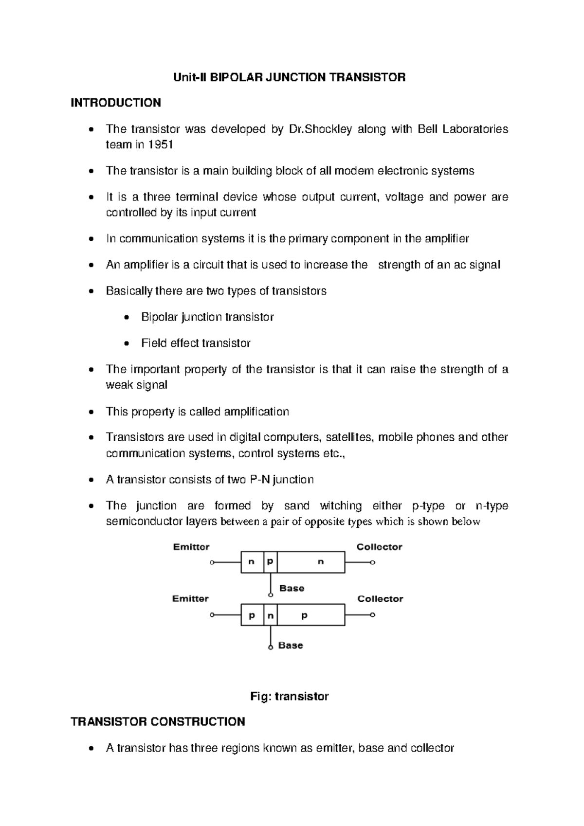 Bipolar junction transistor , A transistor consists of two PN