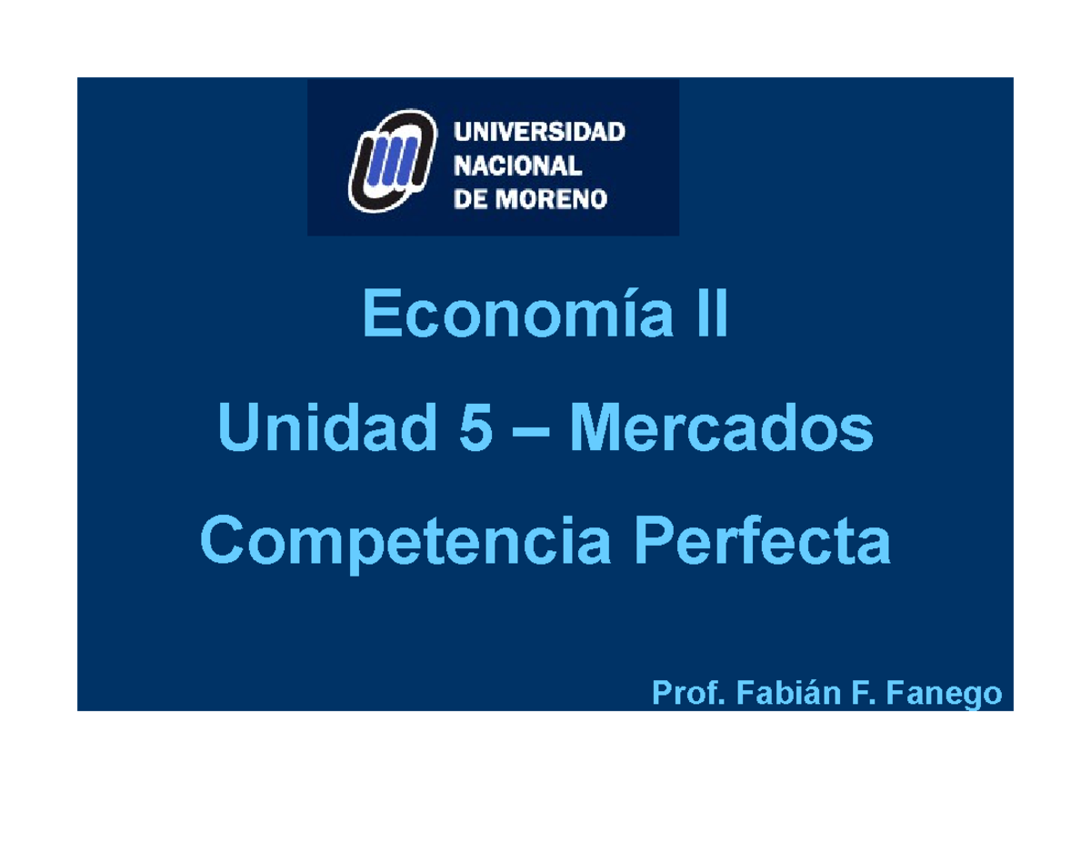 Fabián (1)(2)(1) - Economia - Economía II Unidad 5 – Mercados ...