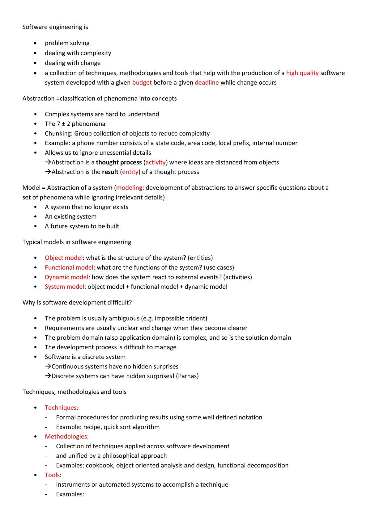 Software engineering - impossible trident) Requirements are usually ...