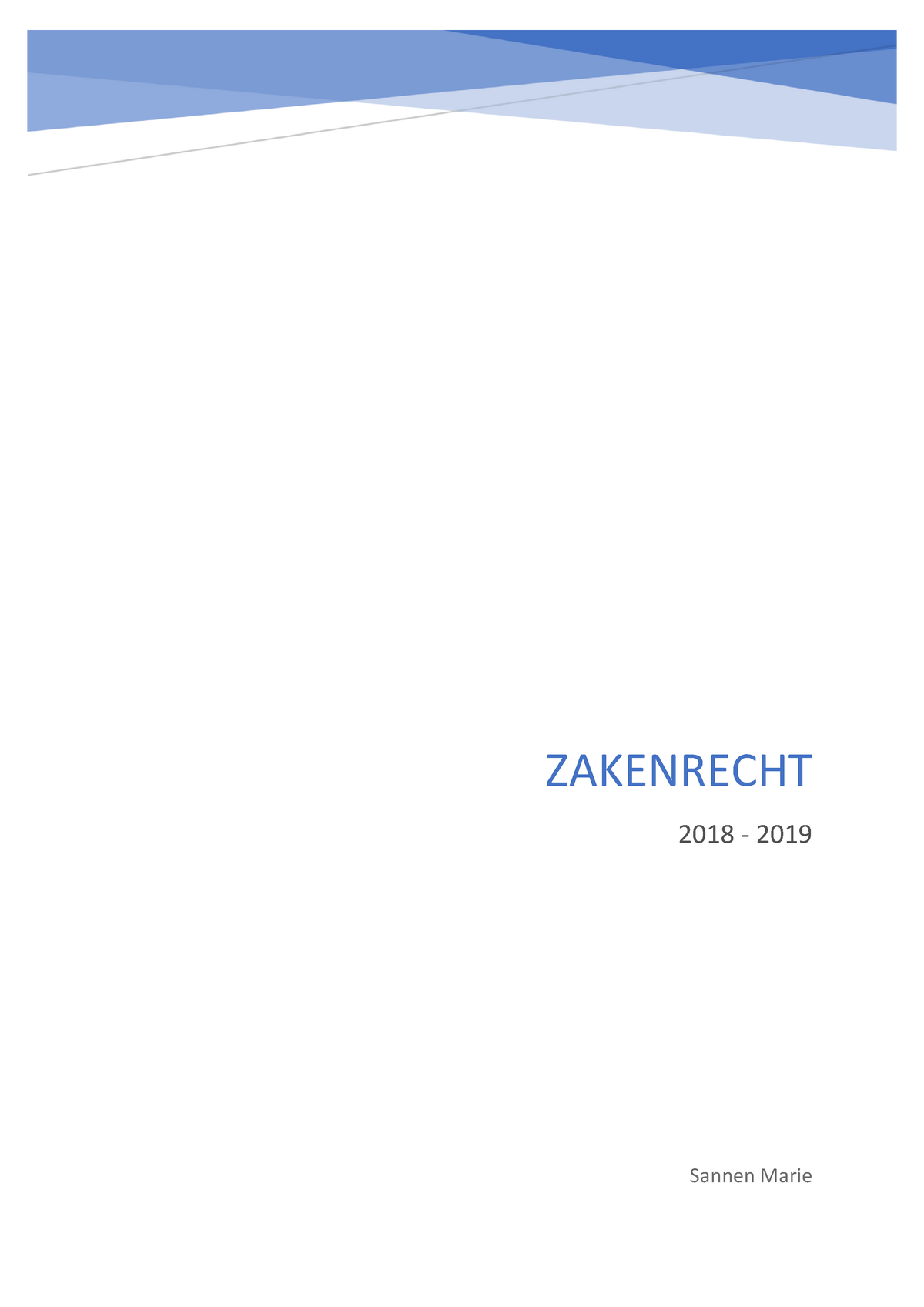 Samenvatting - ZAKENRECHT 2018 2019 Sannen Marie INHOUDSOPGAVE 1.1.1.1 ...