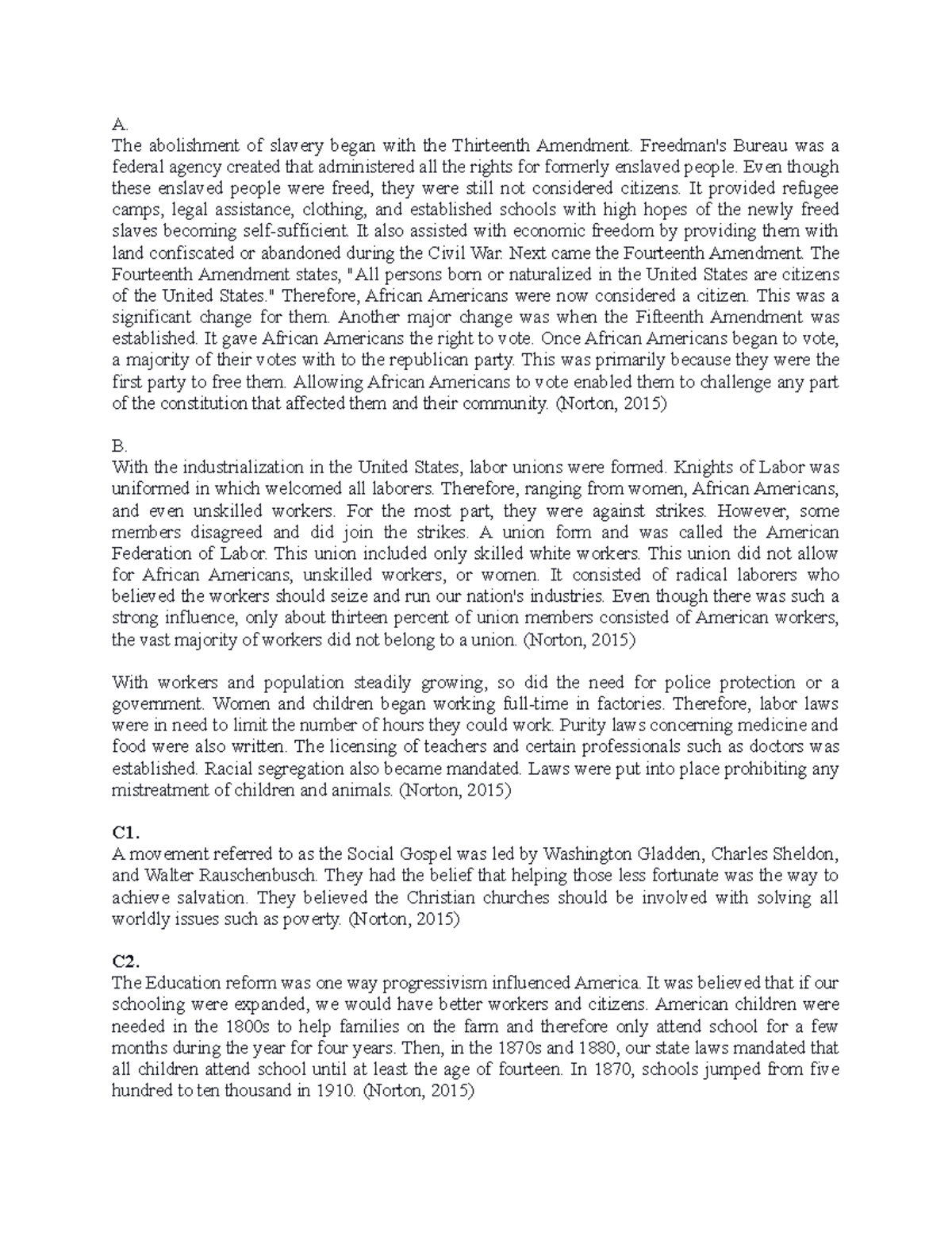 Task 3 Survey US History - A. The abolishment of slavery began with the ...