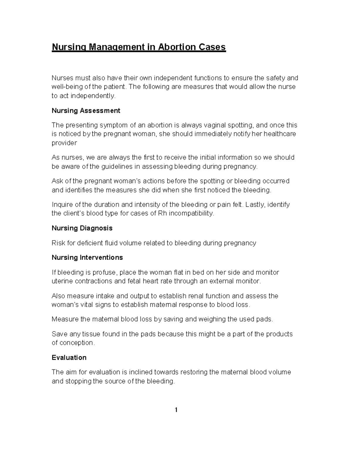 Nursing Management in Abortion Cases The following are measures that