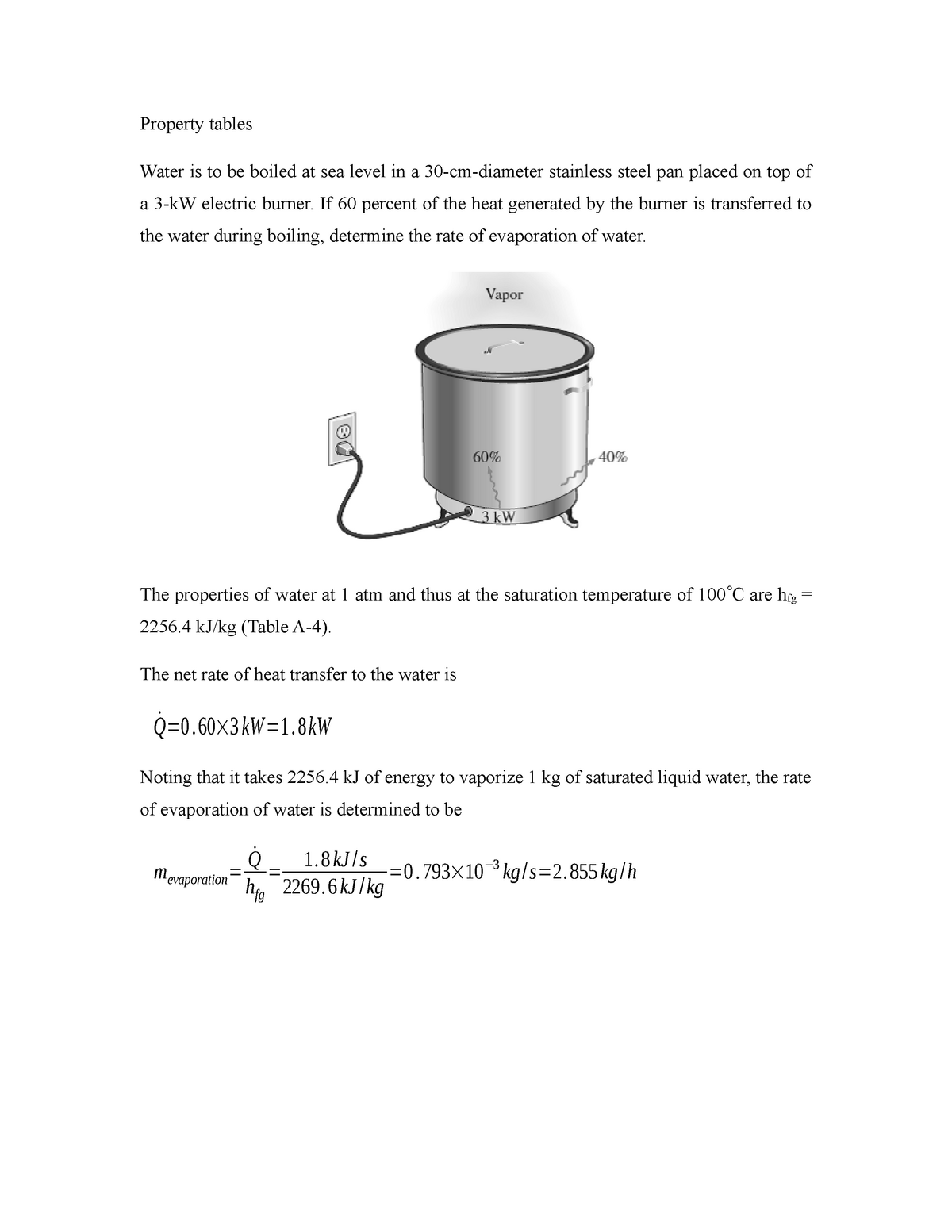 Thermodynamics project problems Property tables Water is to be boiled