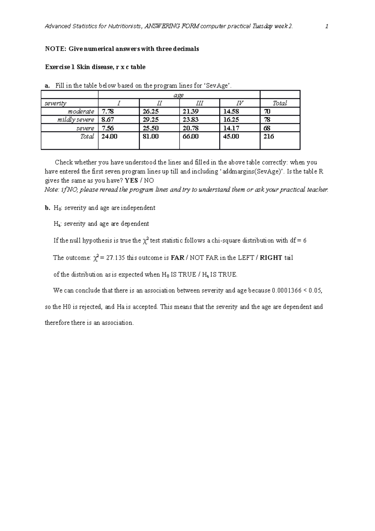 MAT Answering Form Statistics 2 NOTE Give numerical answers with