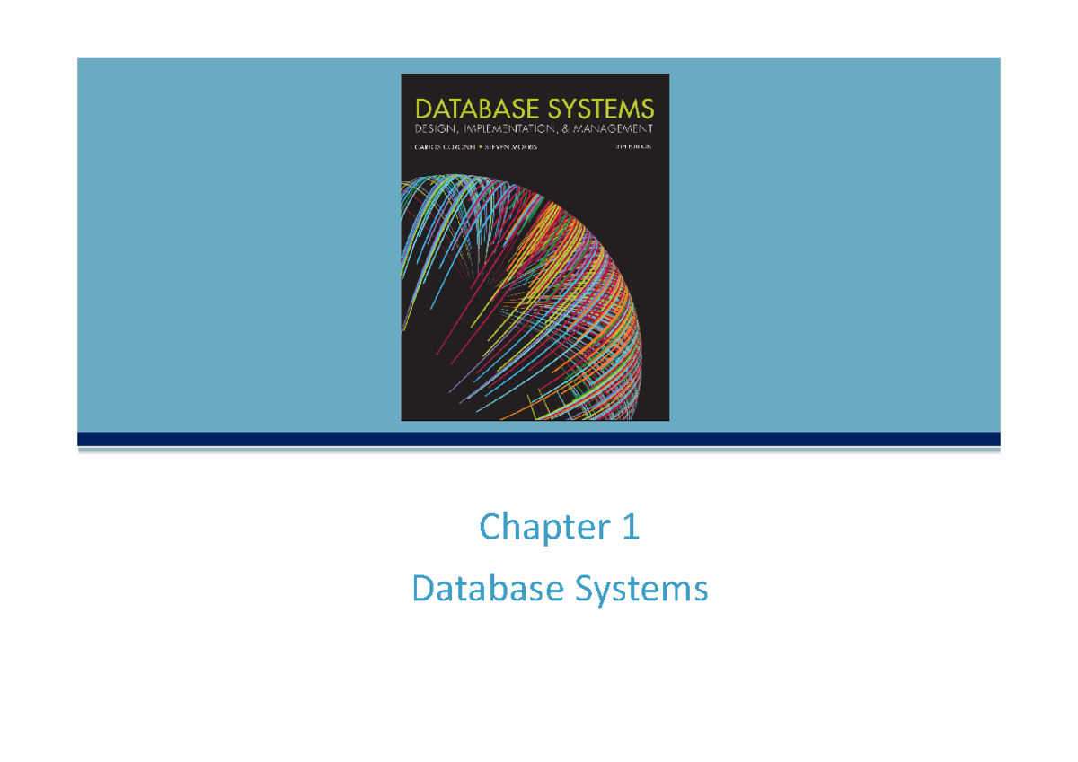 Database Systems Chapter 1 - Chapter Database Systems • After ...