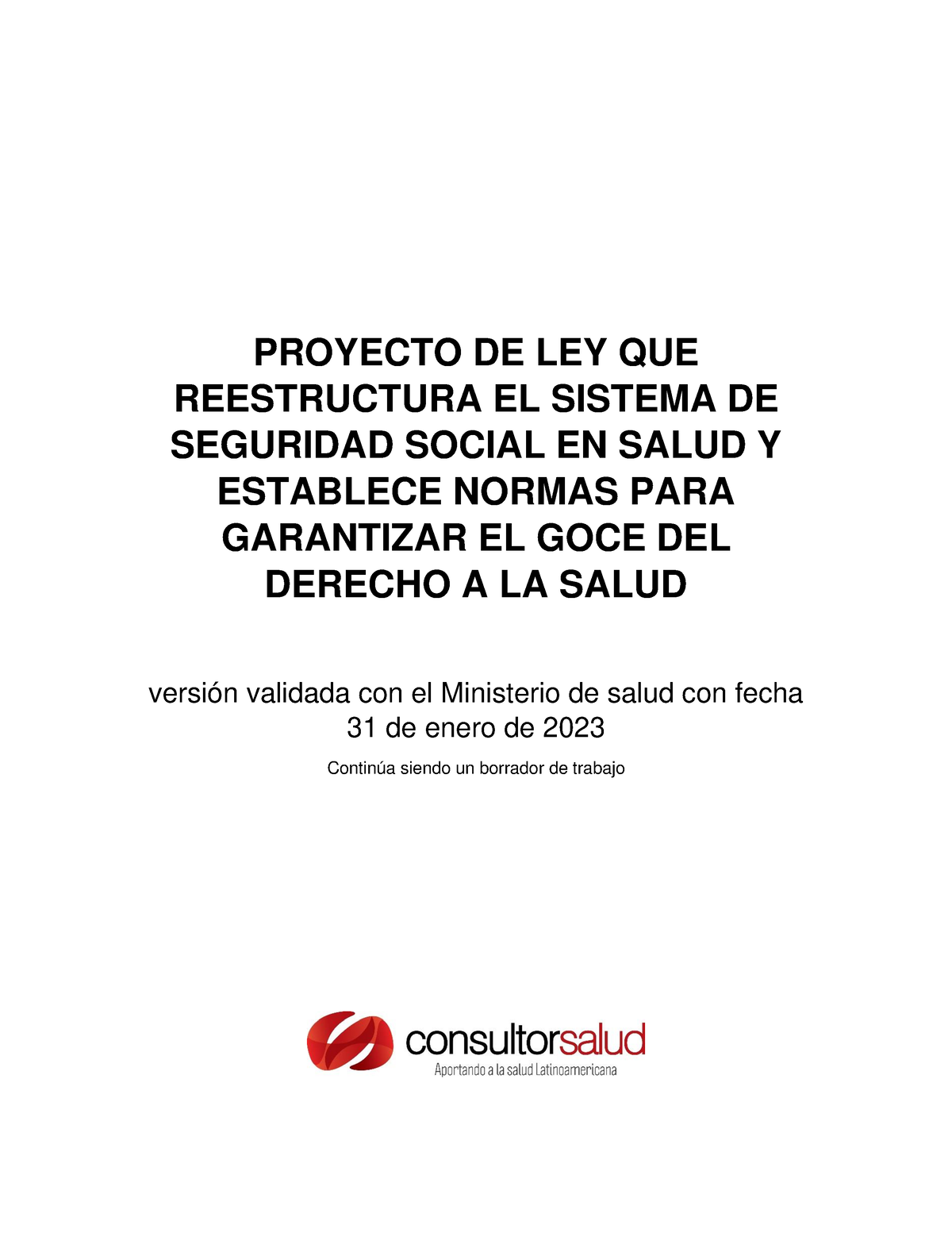 Proyecto de ley que reestructura el Sistema de s PROYECTO DE LEY QUE