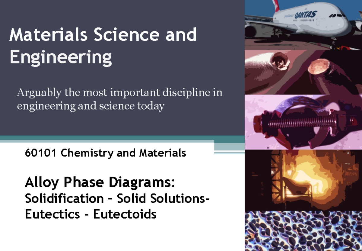 Phase diagrams II updated Materials Science and Engineering Arguably
