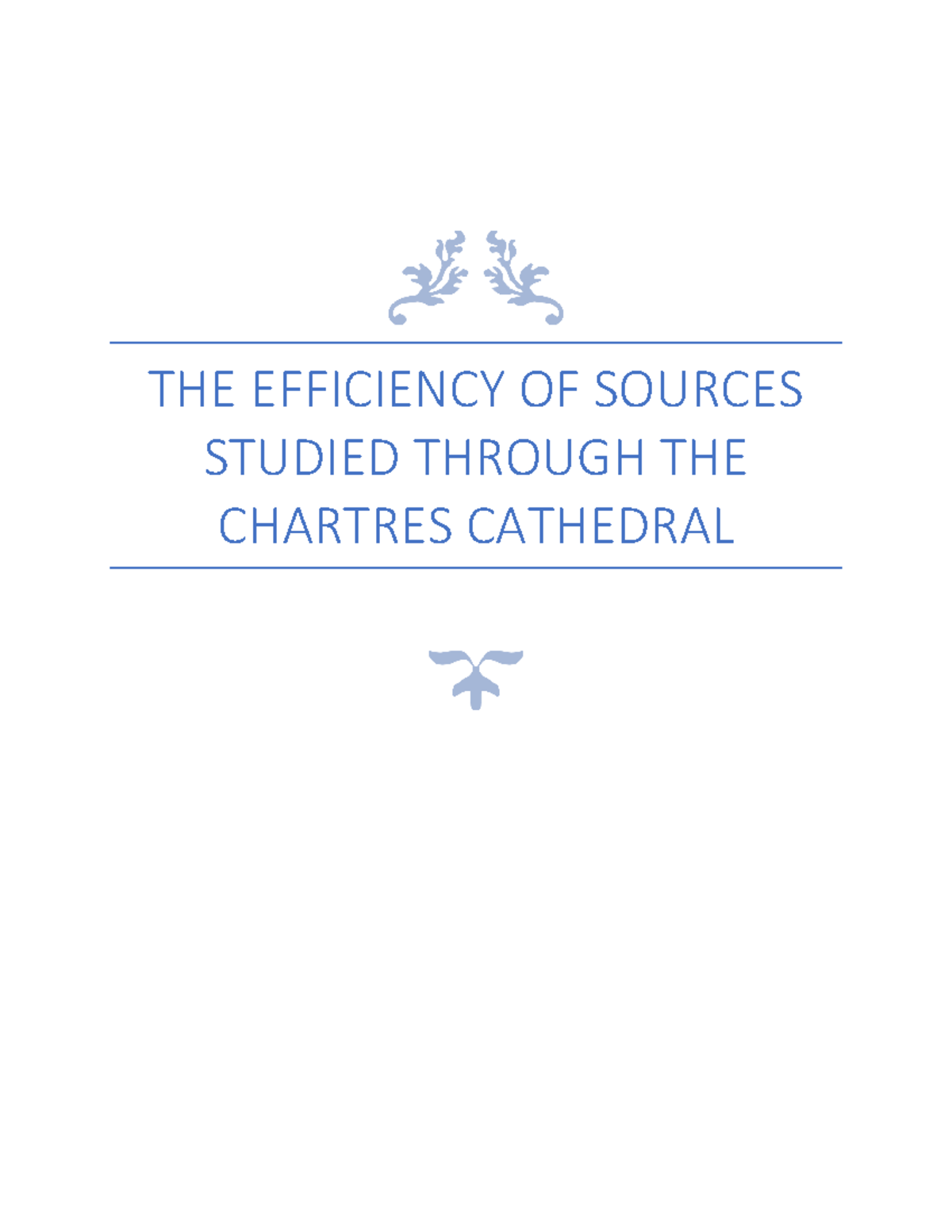 Paper 4 - 3411W - THE EFFICIENCY OF SOURCES STUDIED THROUGH THE