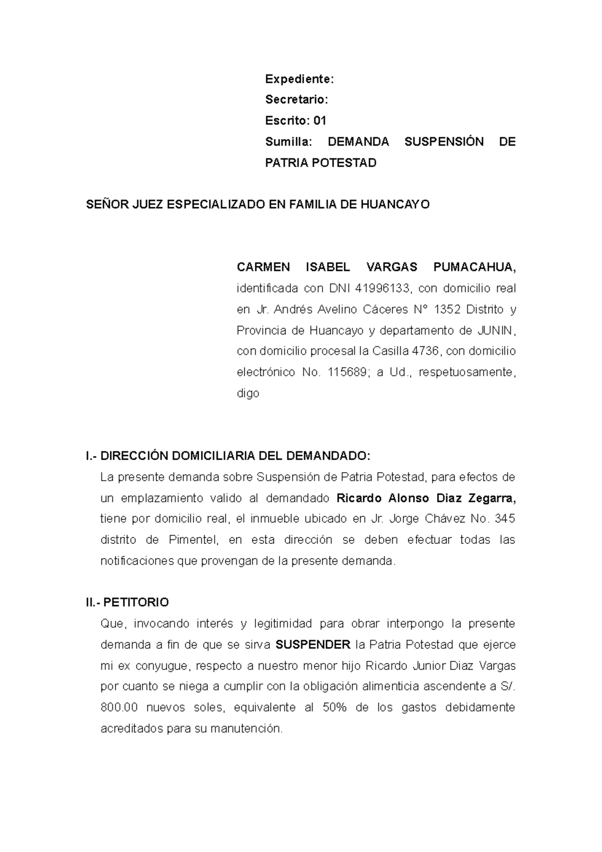 Demanda Suspensión DE Patria Potestad - Expediente: Secretario: Escrito: 01  Sumilla: DEMANDA - Studocu