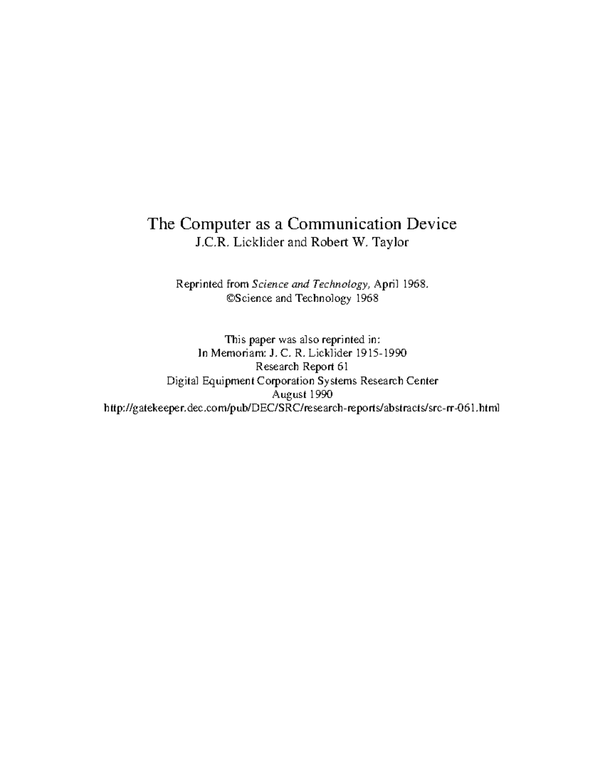 Licklider - The Computer as Communication Device - The Computer as a ...