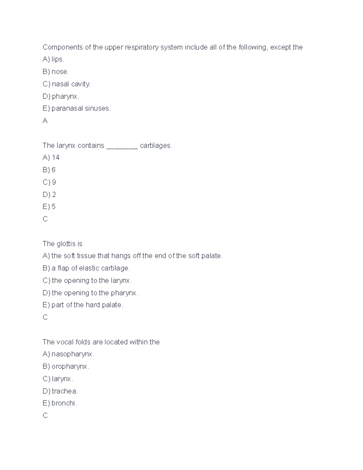 16 respiratory system B) nose. C) nasal cavity. D) pharynx. E