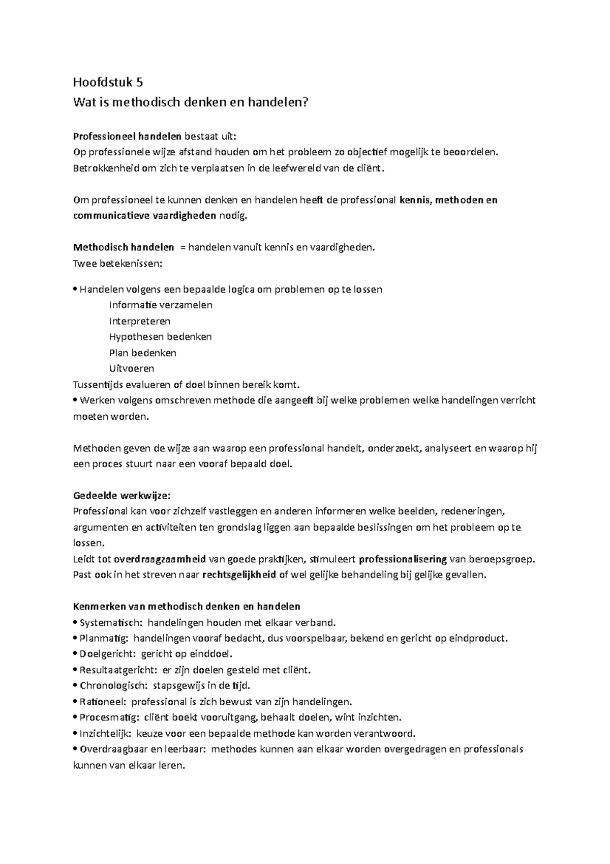 Samenvatting Hoofdstuk 5 Methodisch Werken - Hoofdstuk 5 Wat Is ...