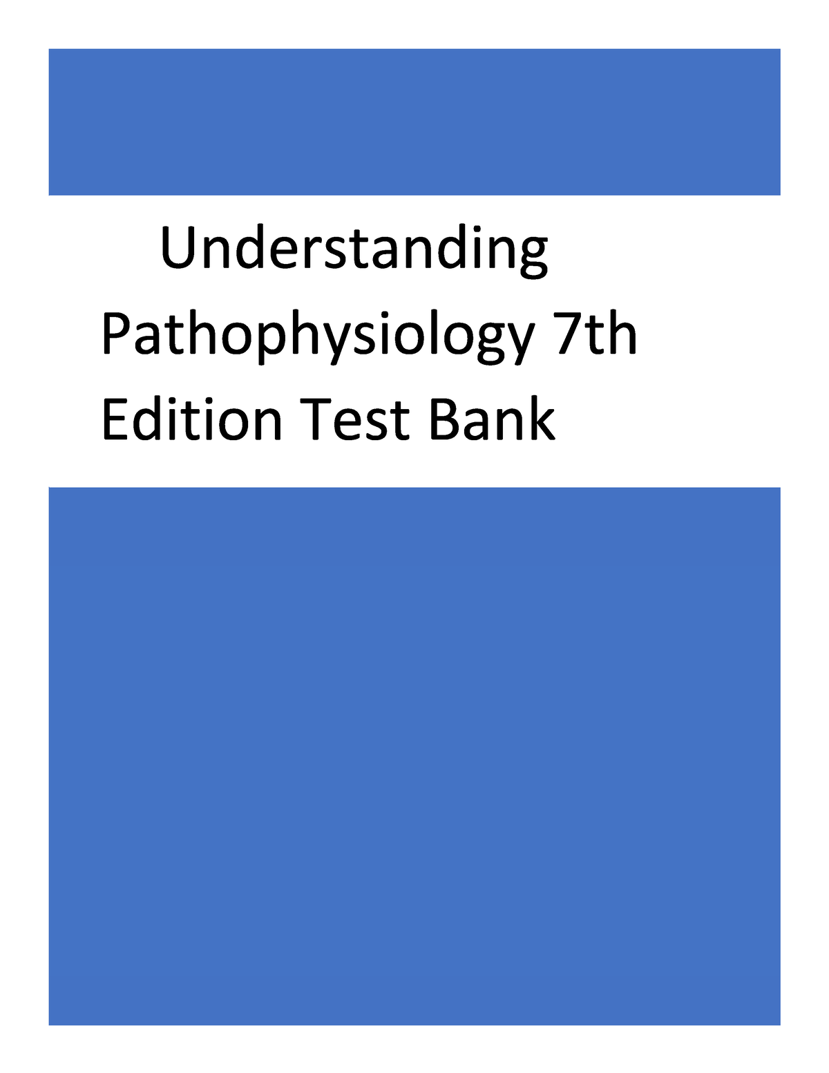 Understanding Pathophysiology 7th Edition Test Bank - Fundamentals of ...