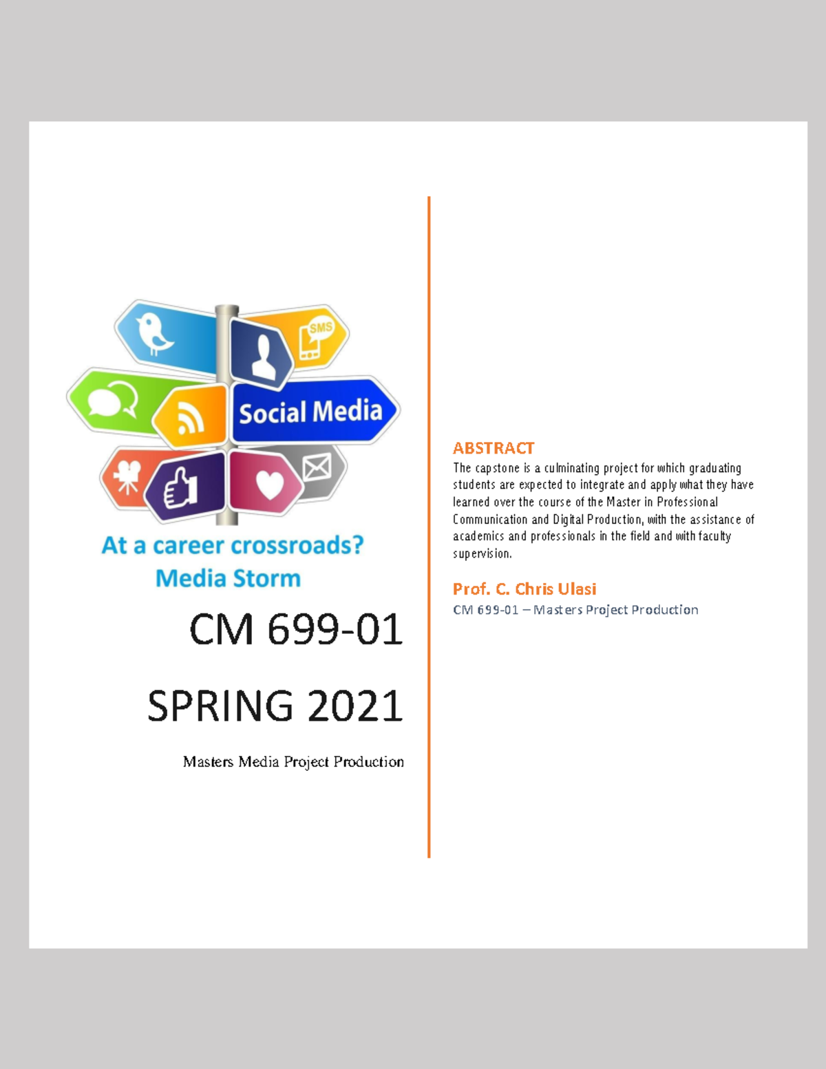 CM 699 Master's Project in Media Production Syllabus Spring 2021