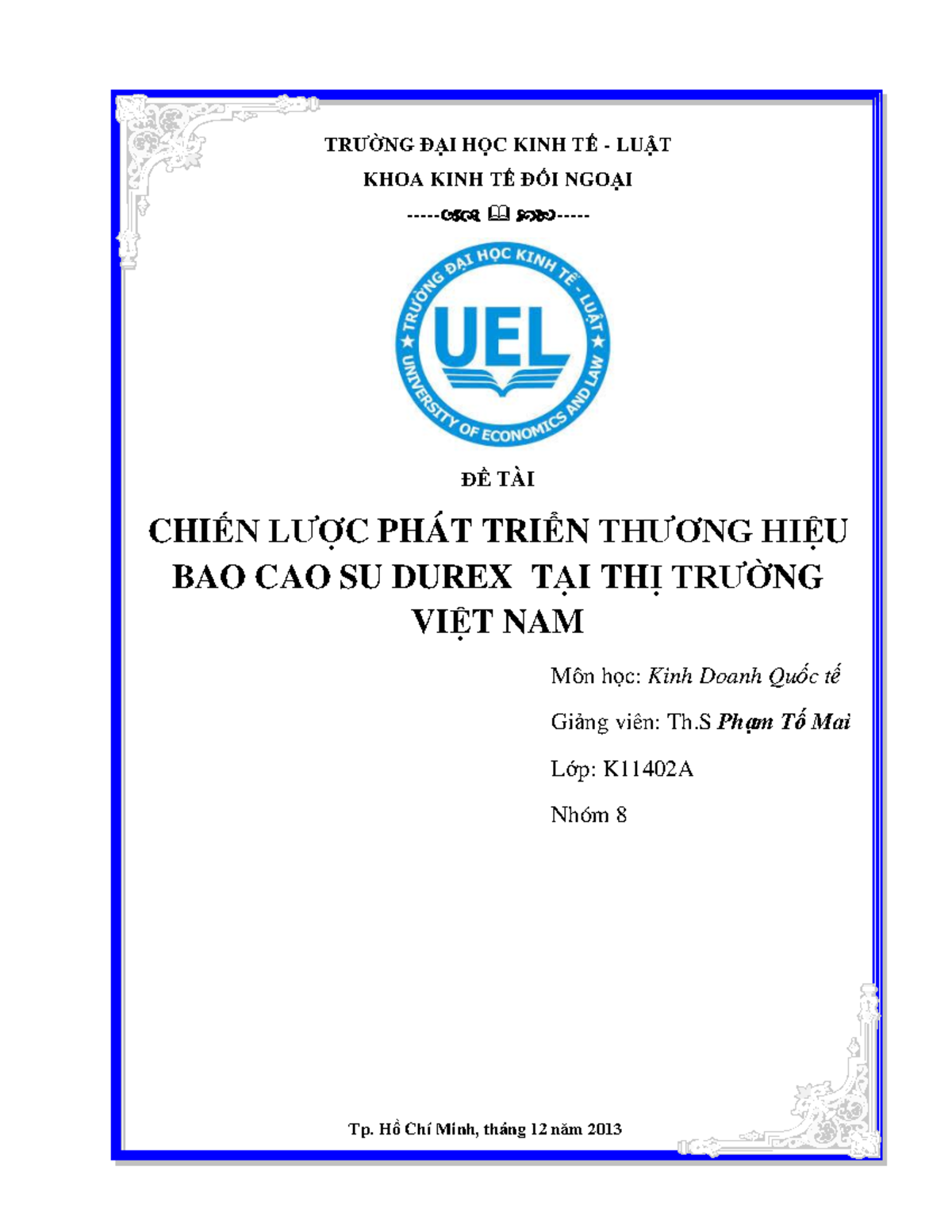 Tiểu luận Chiến lược phát triển thương hiệu bao cao su Durex tại thị trường Việt Nam 894705 - Studocu