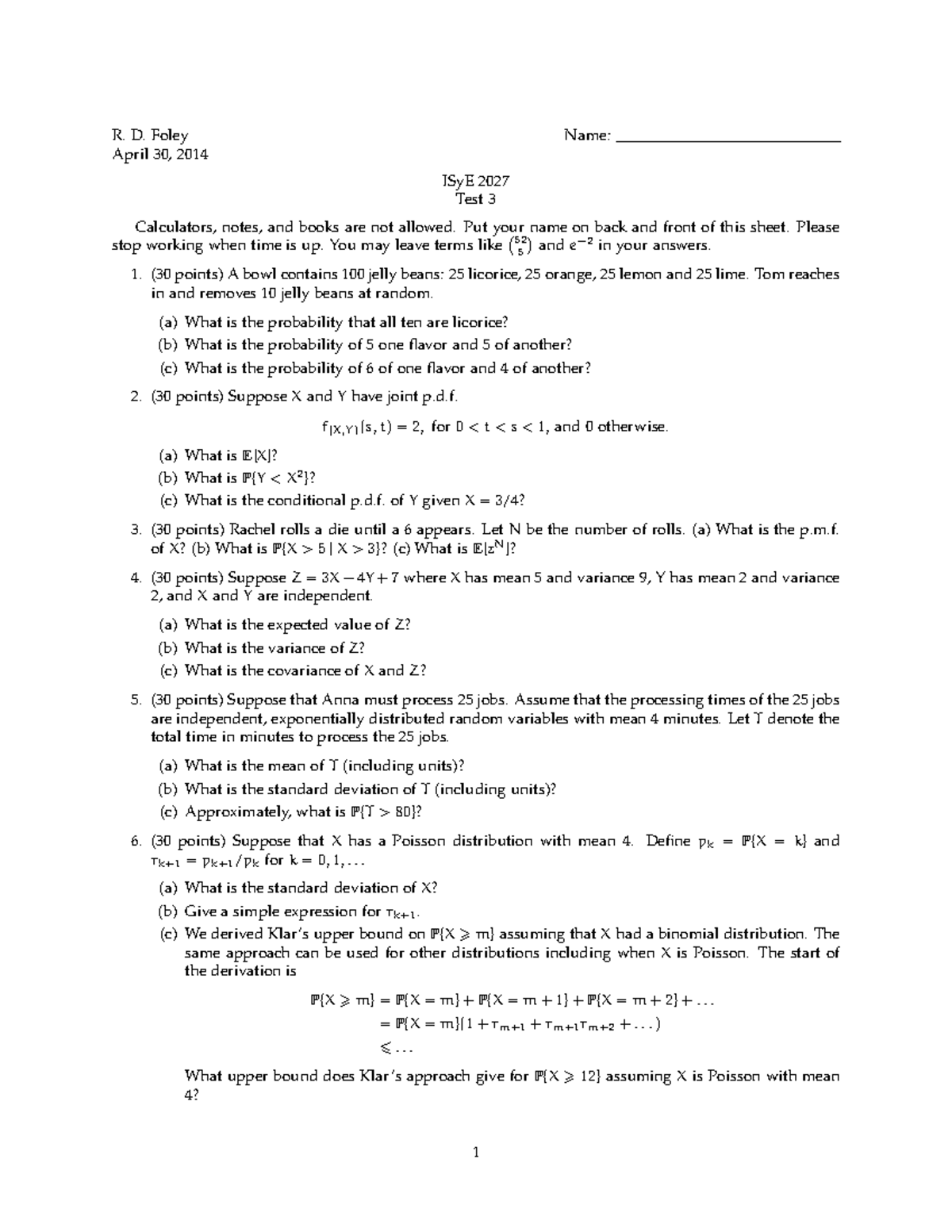 SP14 Test 3 A - Practice Tests - R. D. Foley Name: April 30, 2014 ISyE ...