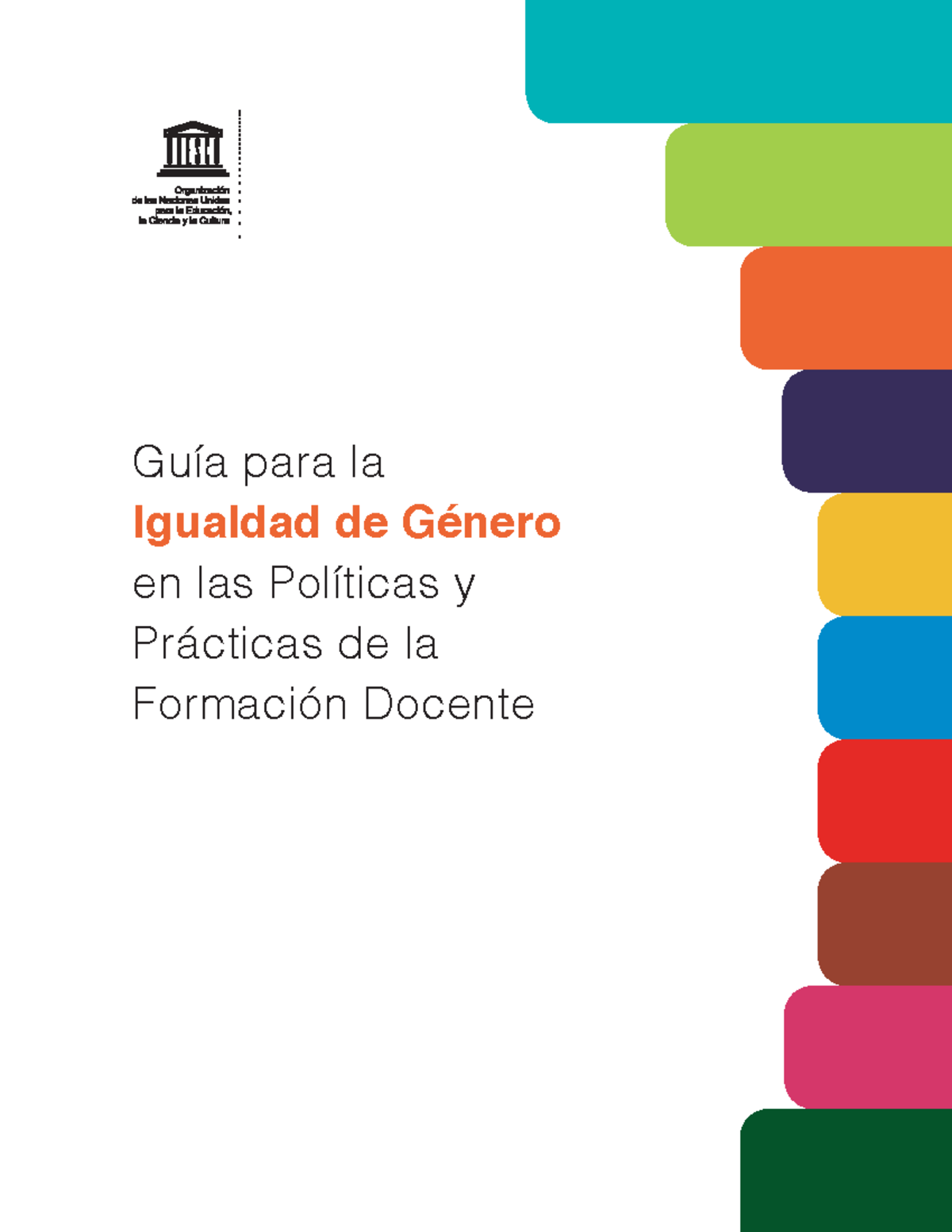 Guía Para La Igualdad De Genero Guía Para La Igualdad De Género En Las Políticas Y Prácticas 0729