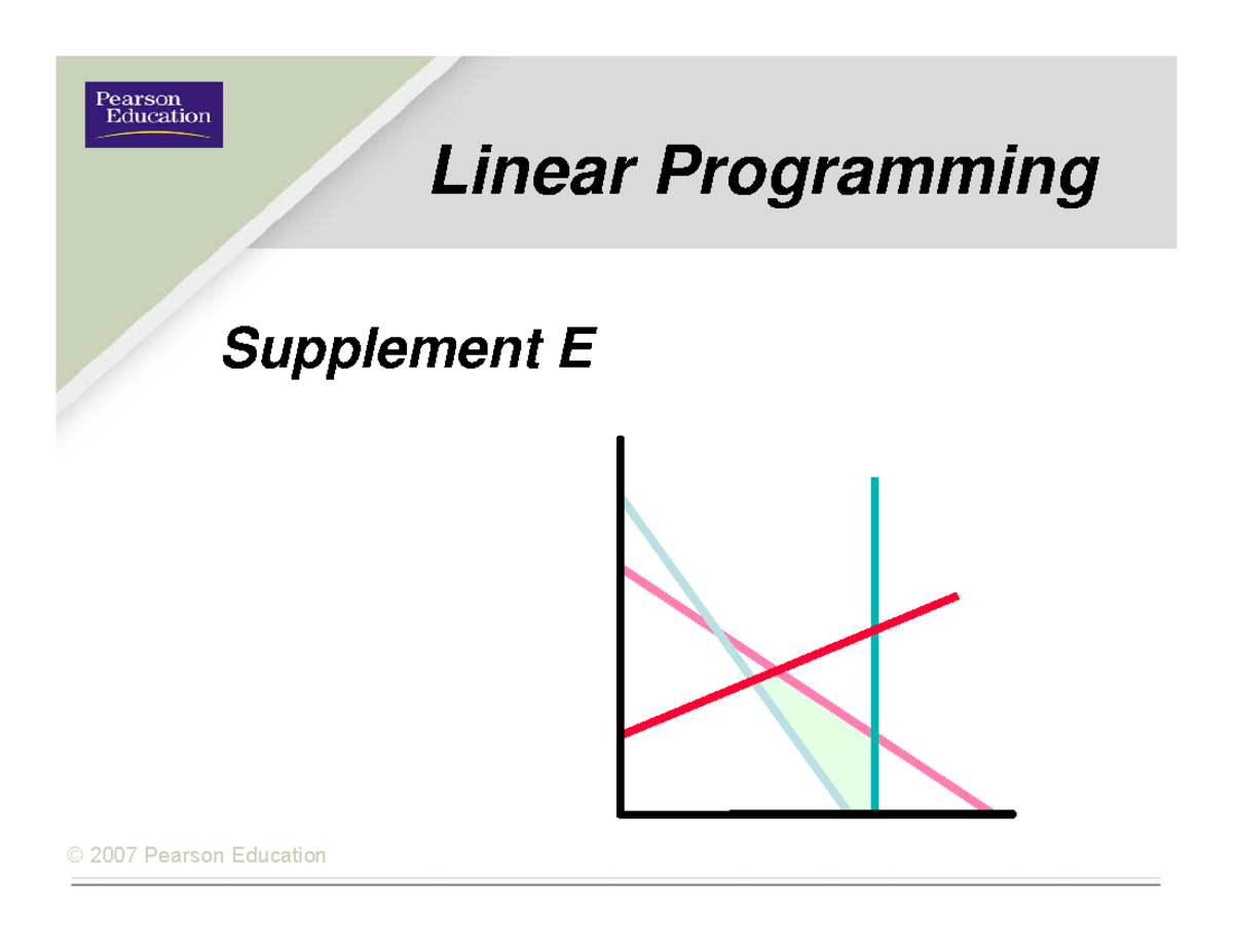 Linear Programming Supplement E - Linear Programming Supplement E ¾ ...