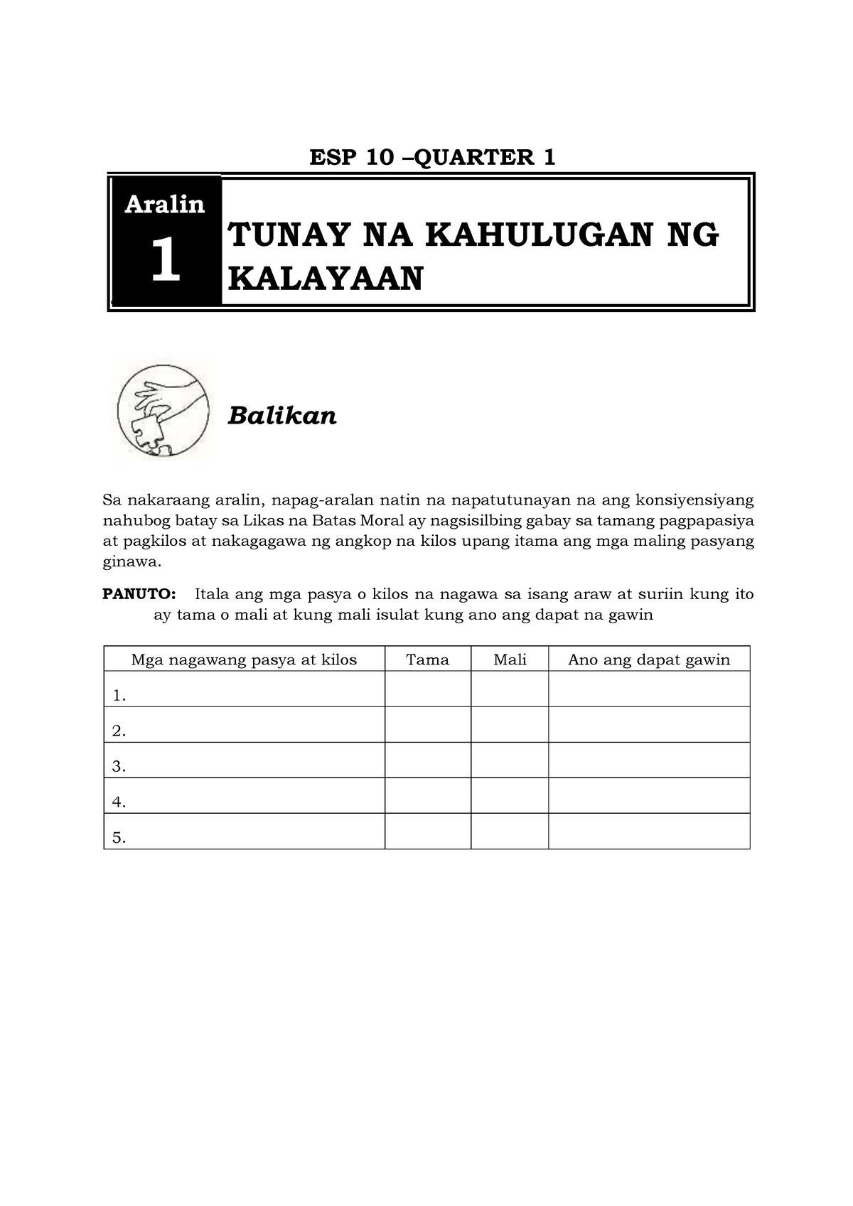 Esp10 Q1 W6 Esp Esp 10 Quarter 1 Aralin 1 Tunay Na Kahulugan Ng Kalayaan Balikan Sa 8486