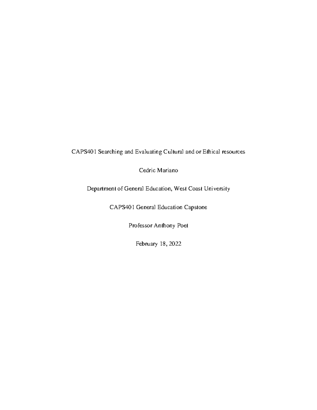 CAPS401 Searching and Evaluating Cultural and or Ethical resources ...