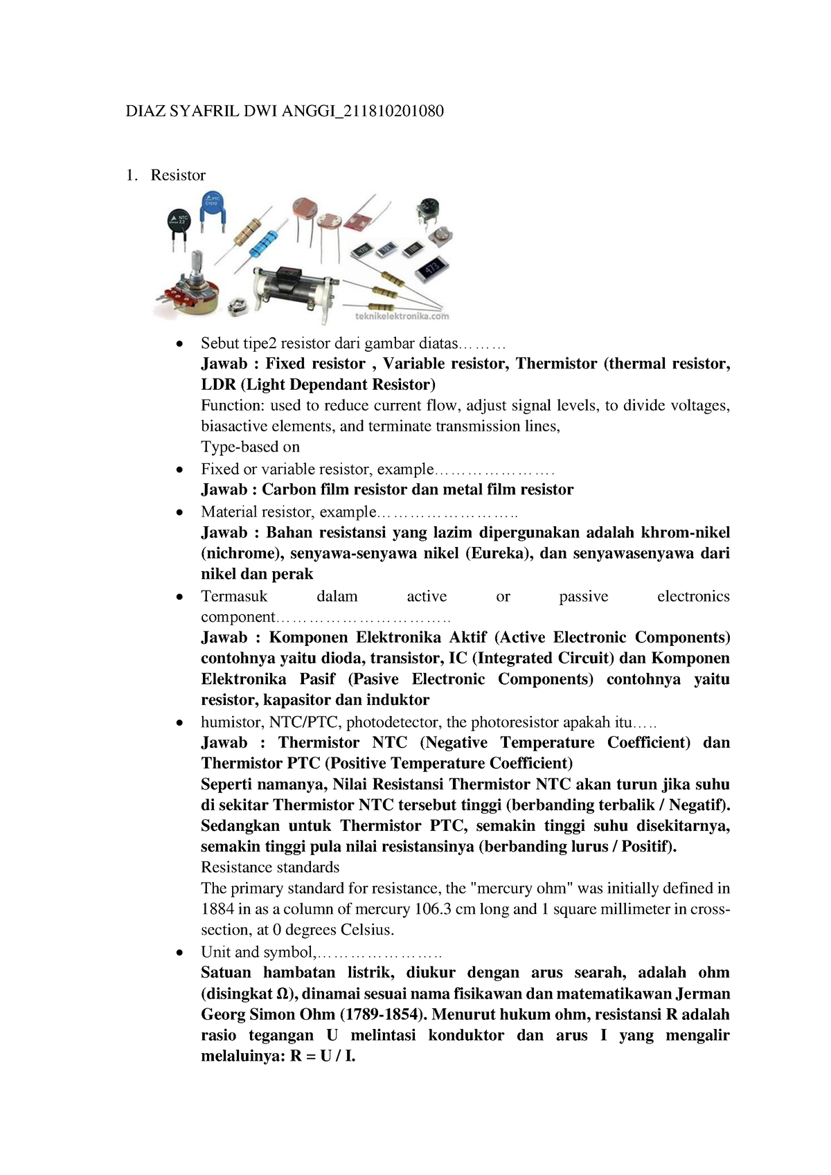 Komponen Komponen Kelistrikan - DIAZ SYAFRIL DWI ANGGI_ Resistor Sebut ...