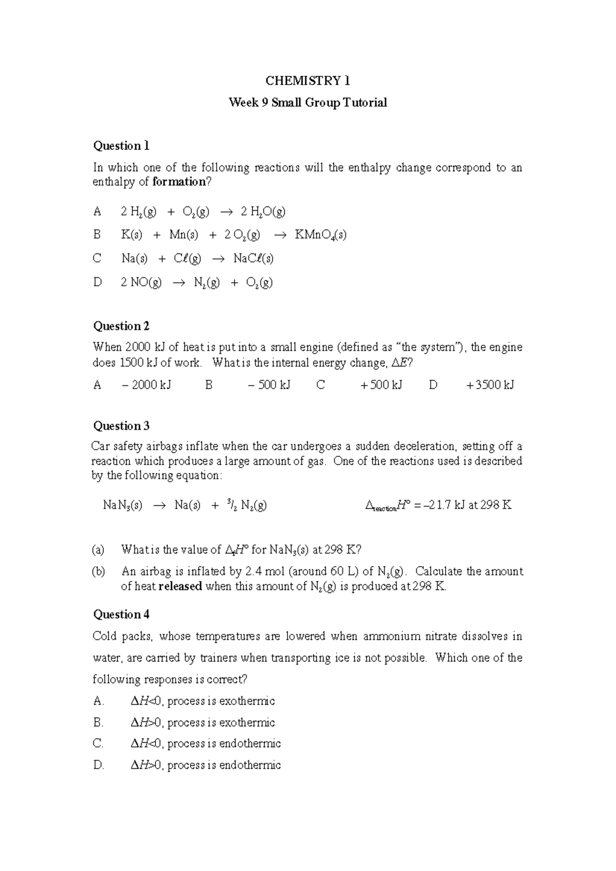 Week 9 small group tutorial questions - CHEMISTRY 1 Week 9 Small Group Tutorial Question 1 In ...