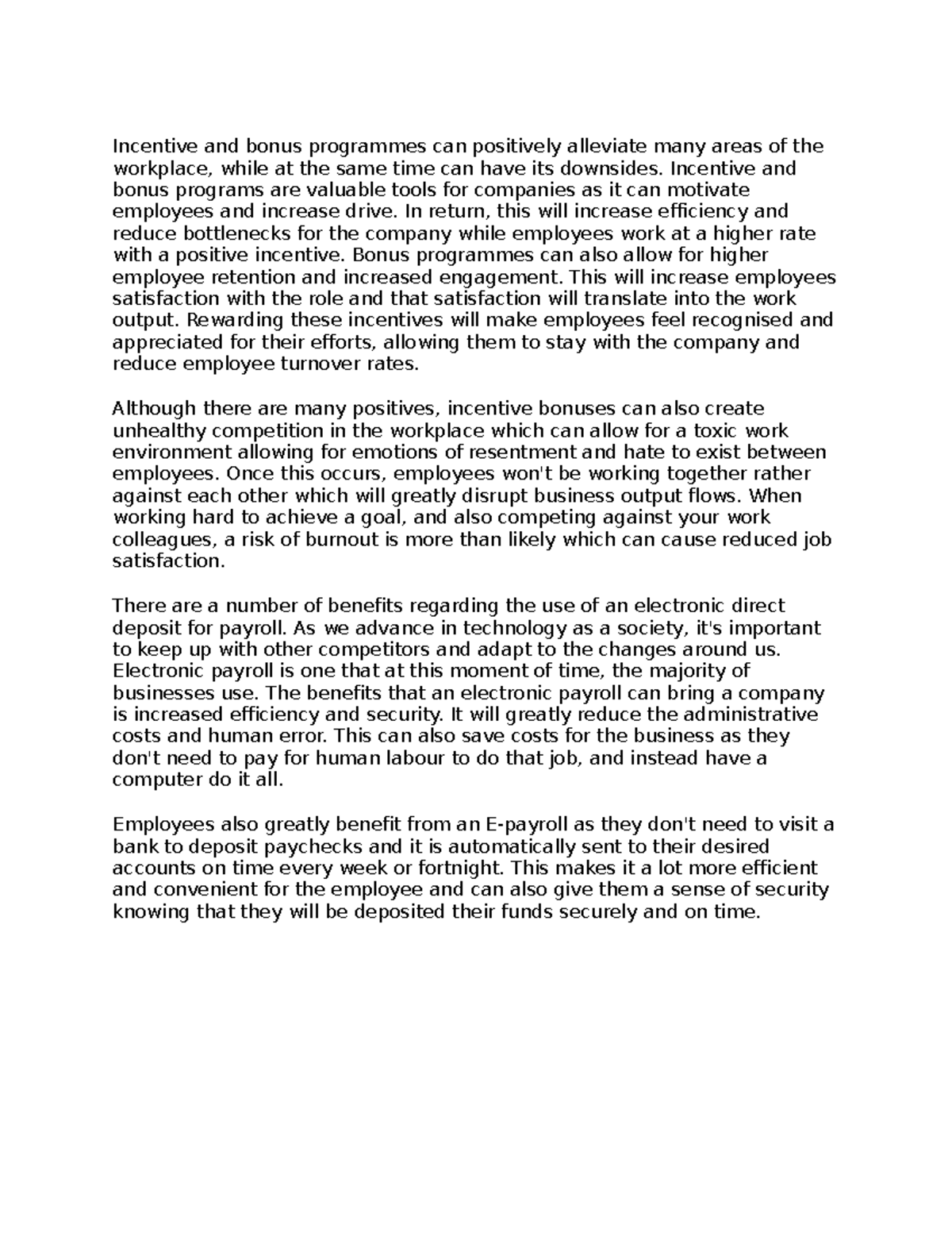 Incentive and bonus programmes can positively alleviate many areas of ...