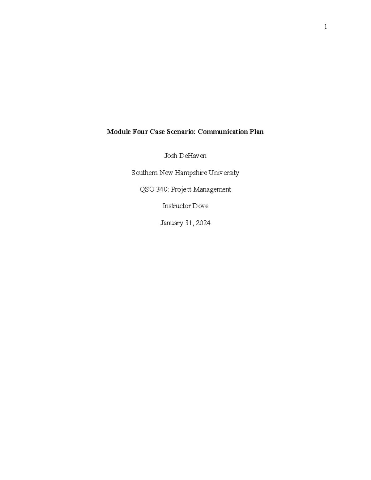 4-1 Case Scenario - Module Four Case Scenario: Communication Plan Josh ...