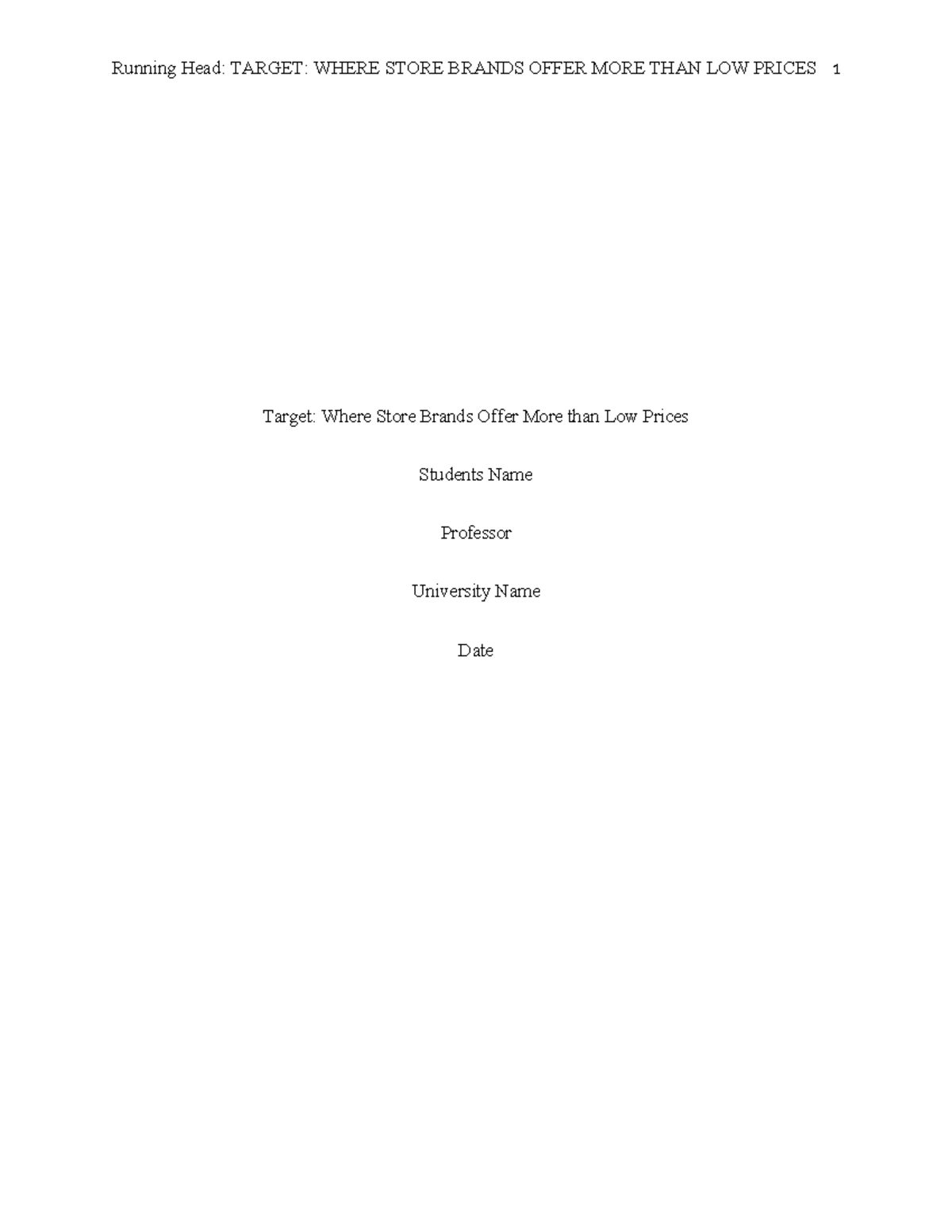 Target Where Store Brands Offer More Than Low Prices Running Head Target Where Store Brands
